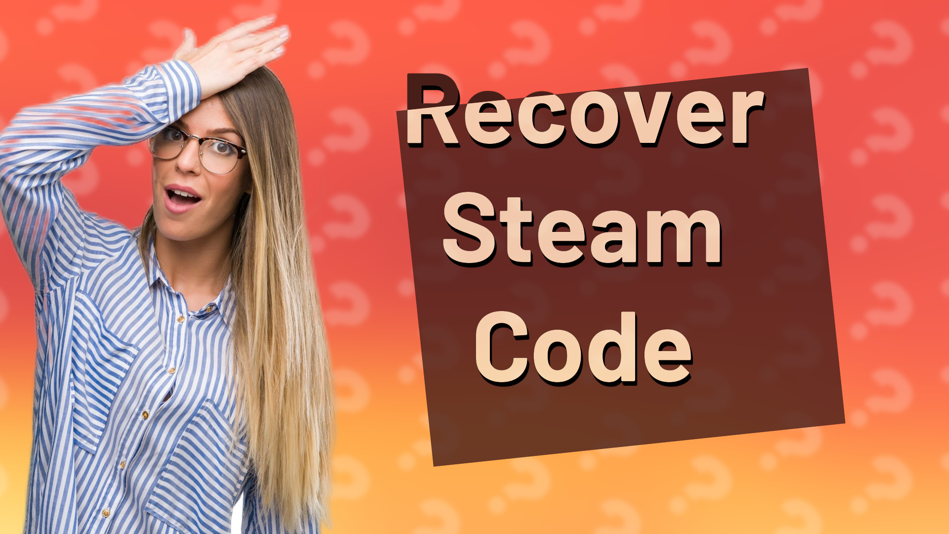 Recover Steam Code