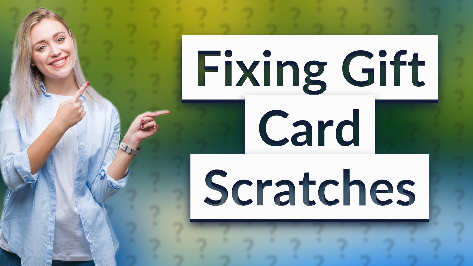 Fixing Gift Card Scratches