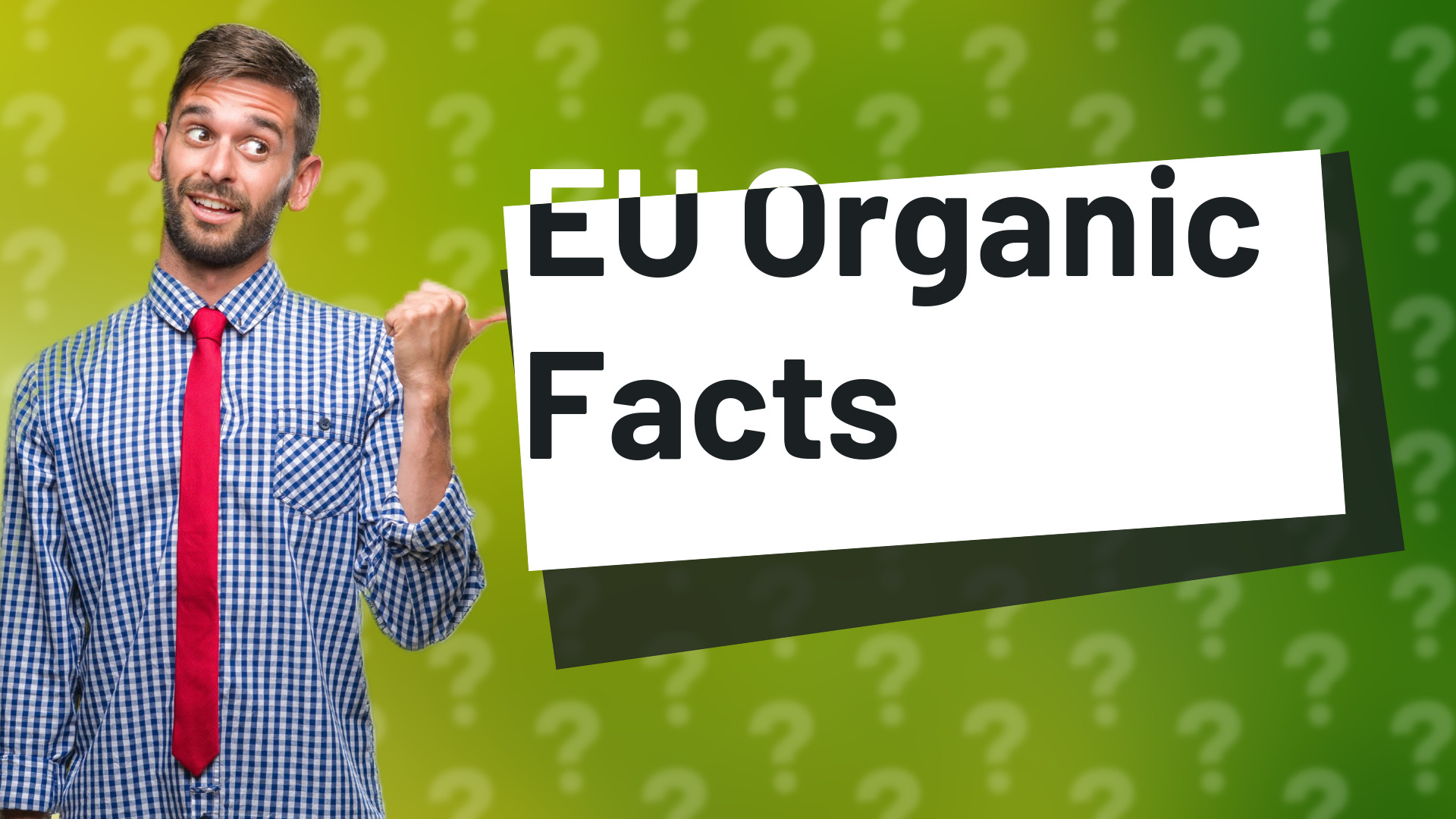 EU Organic Facts