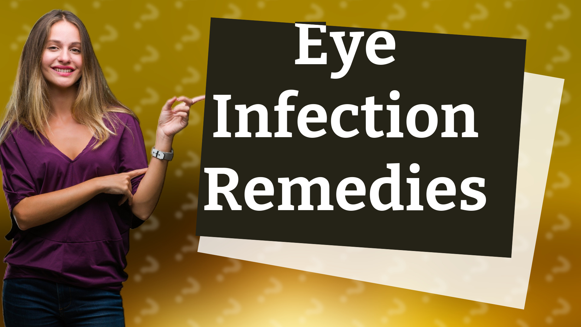 Eye Infection Remedies
