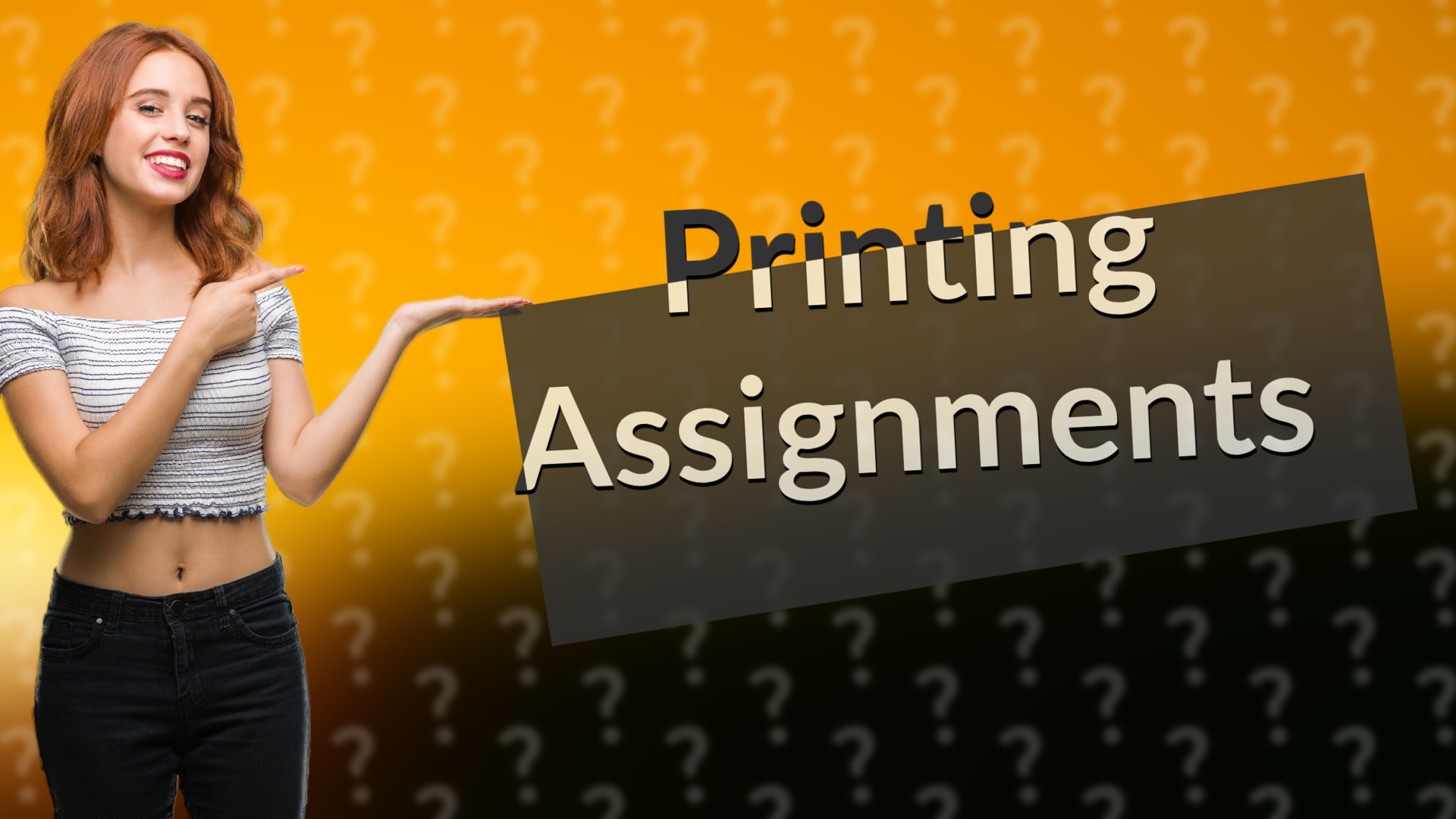 Printing Assignments