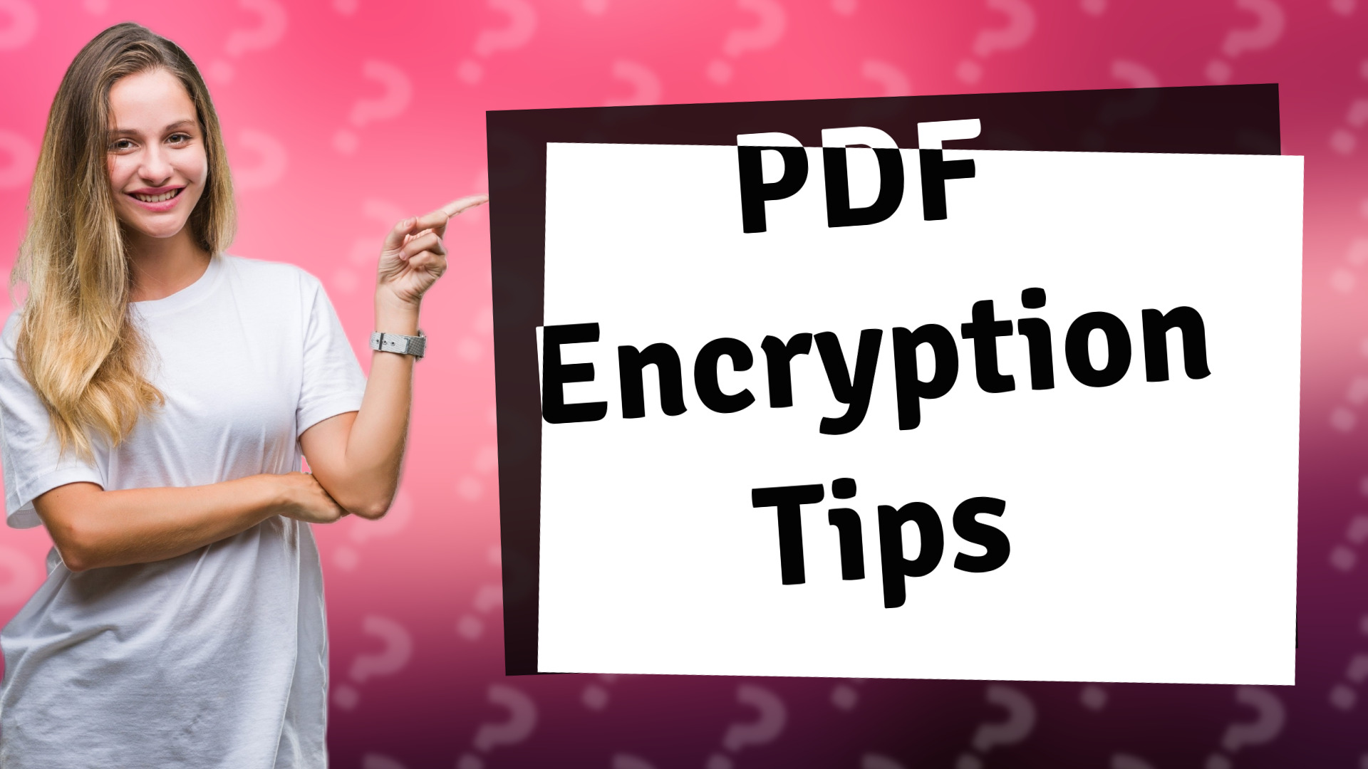 PDF Encryption Tips