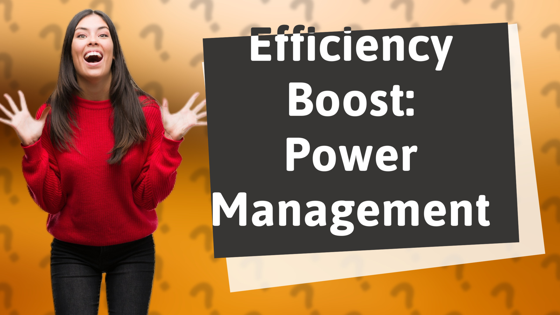 Efficiency Boost: Power Management