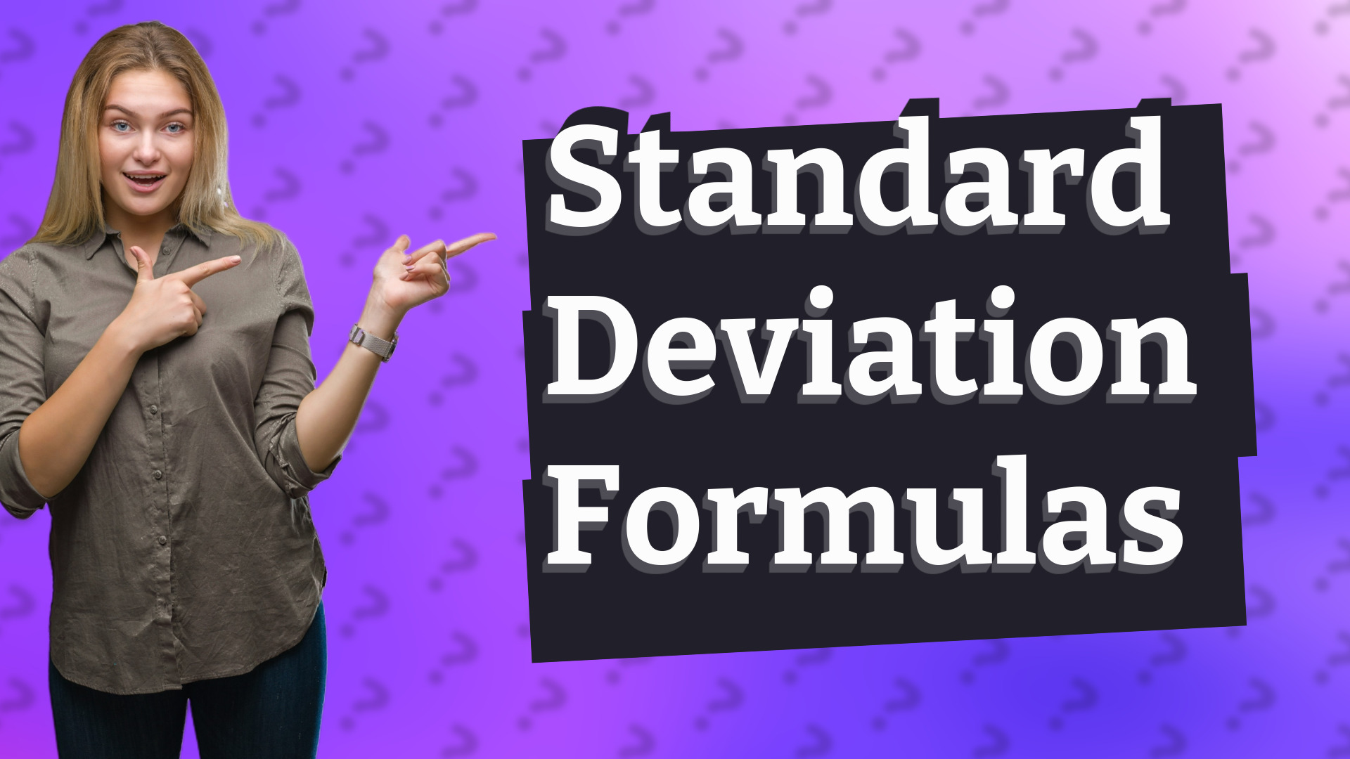 Standard Deviation Formulas
