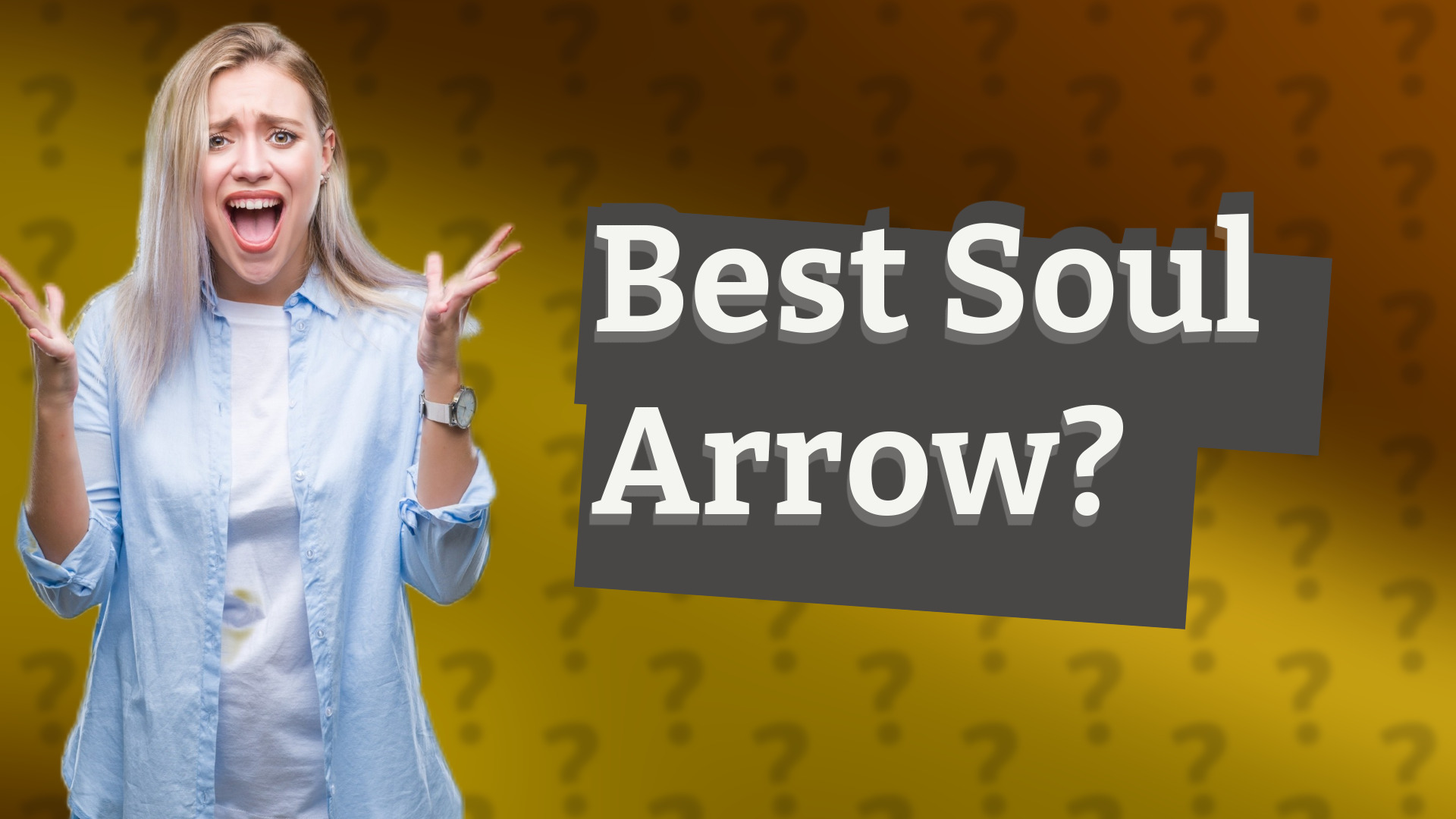 Best Soul Arrow?