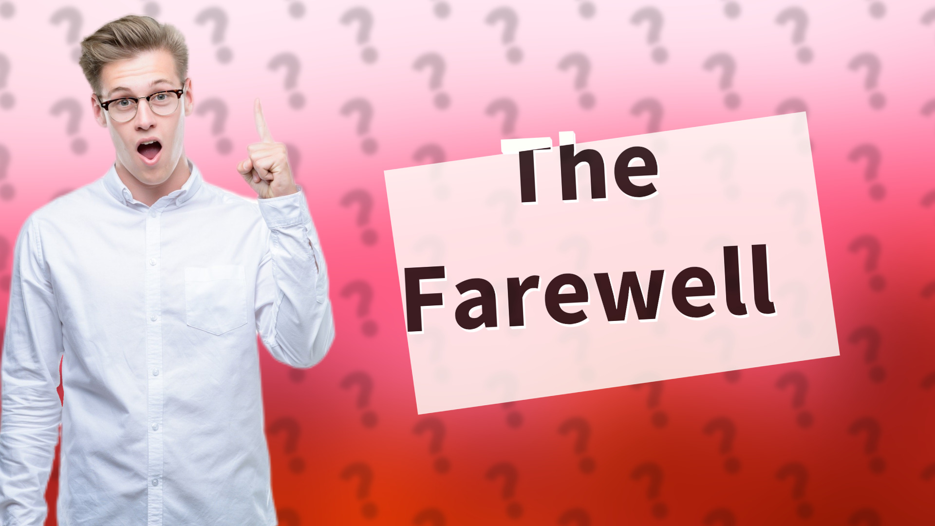 The Farewell