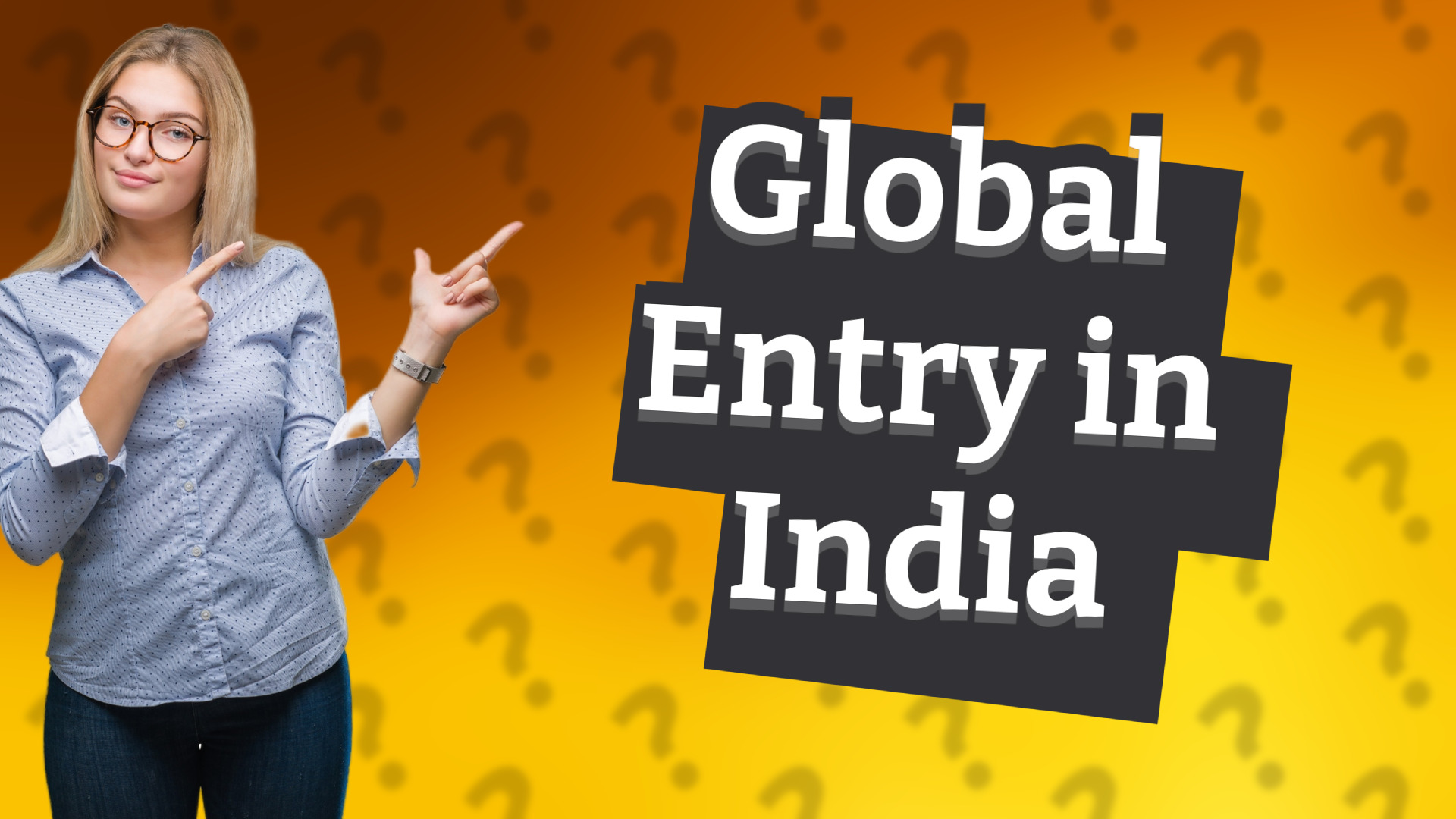 Global Entry in India