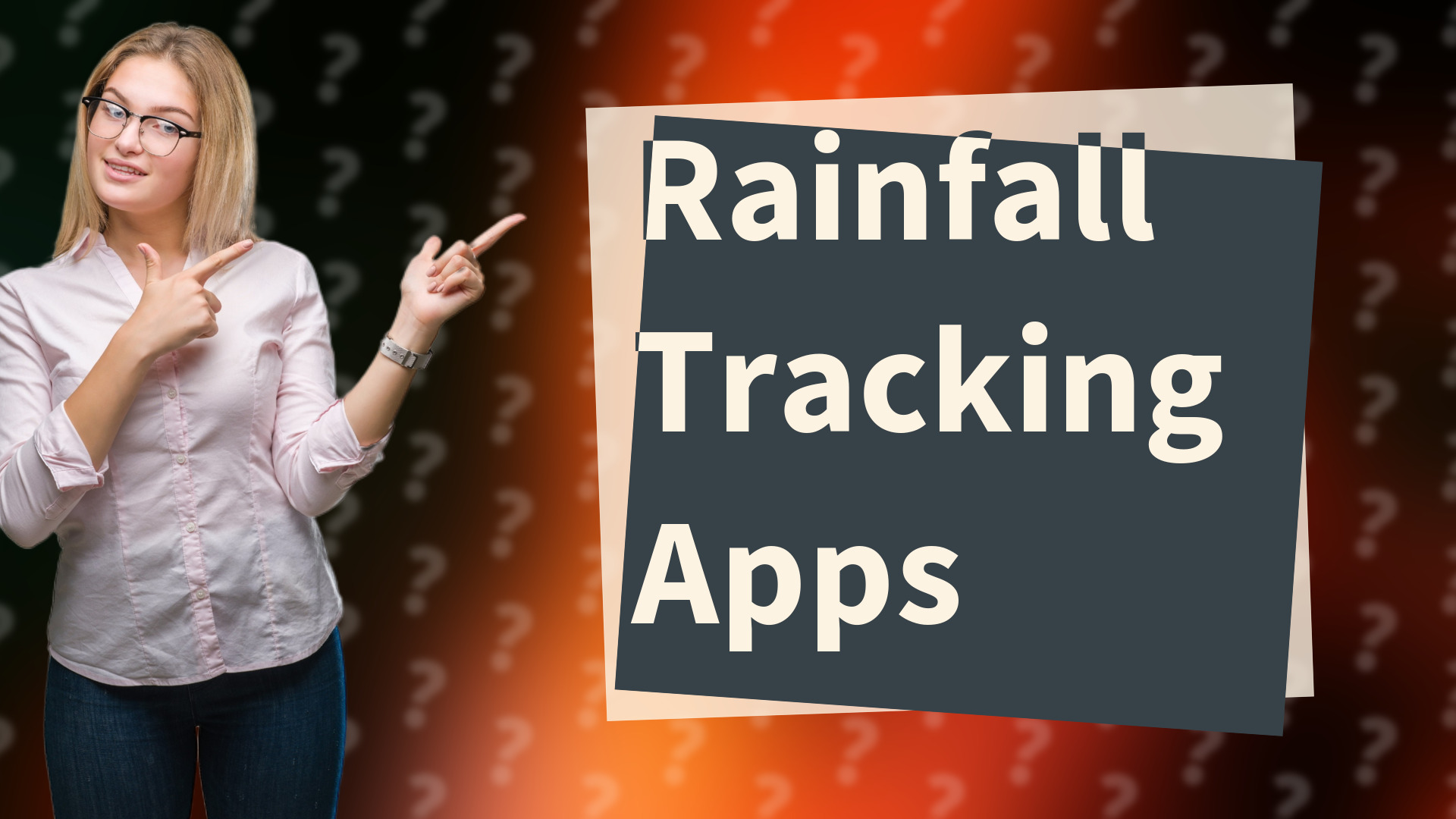 Rainfall Tracking Apps