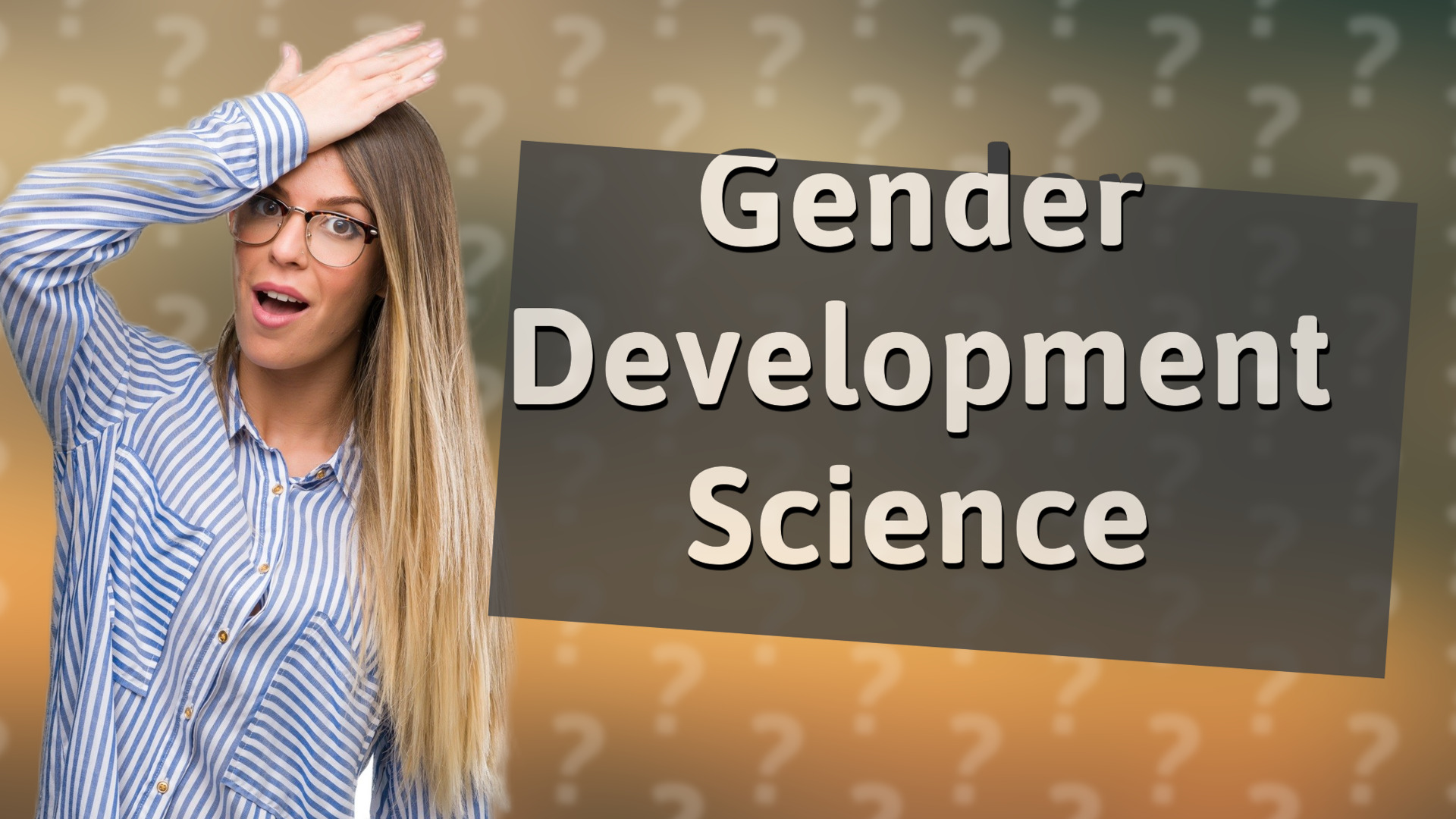 Gender Development Science