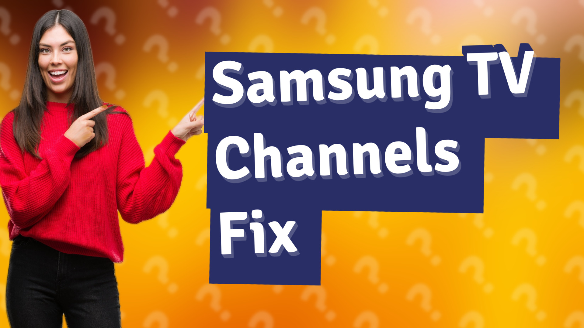 Samsung TV Channels Fix