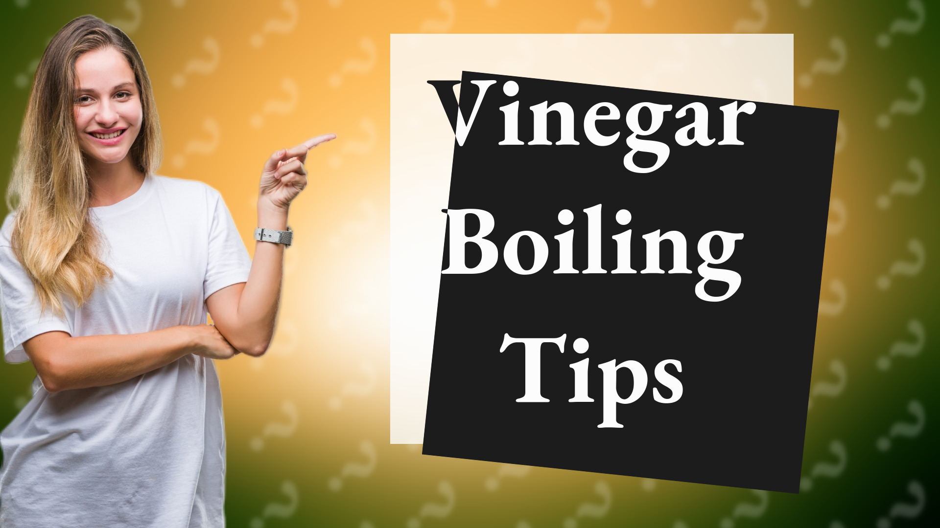 Vinegar Boiling Tips