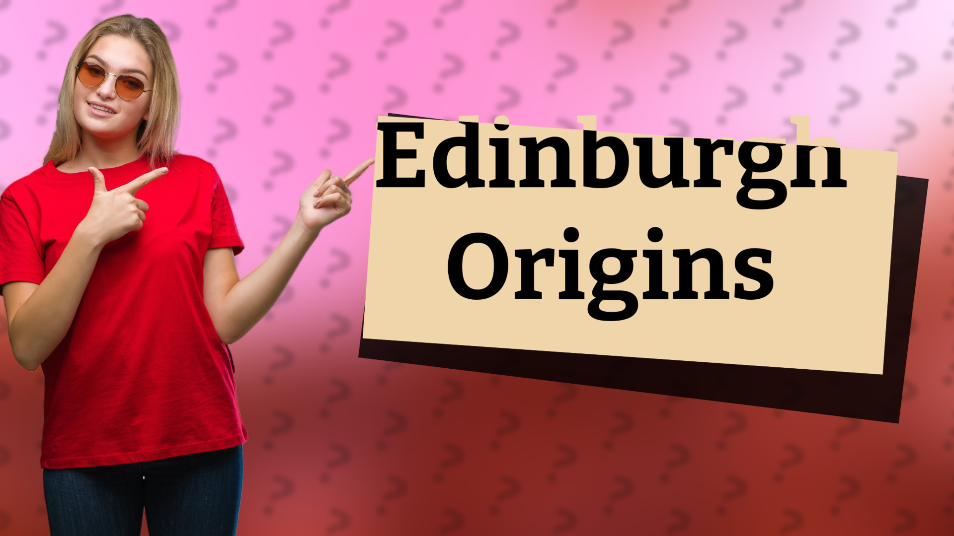 Edinburgh Origins