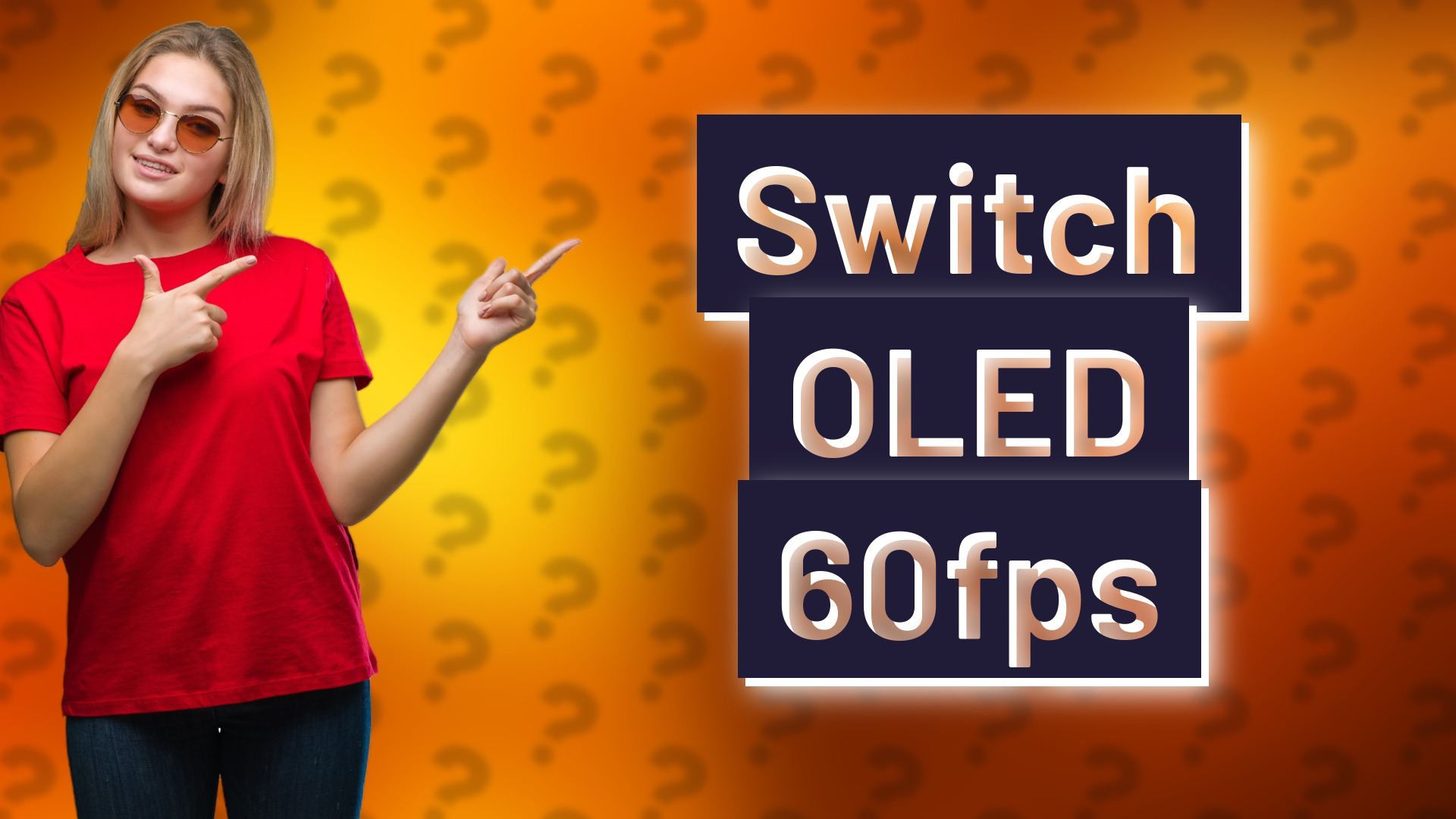 Switch OLED 60fps