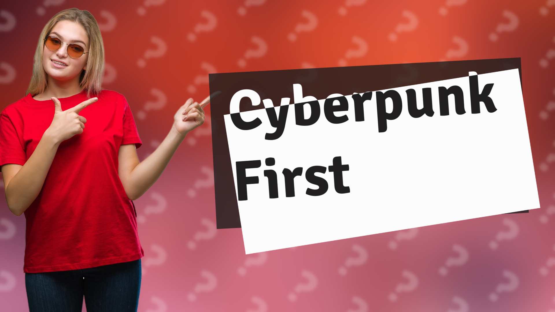 Cyberpunk First
