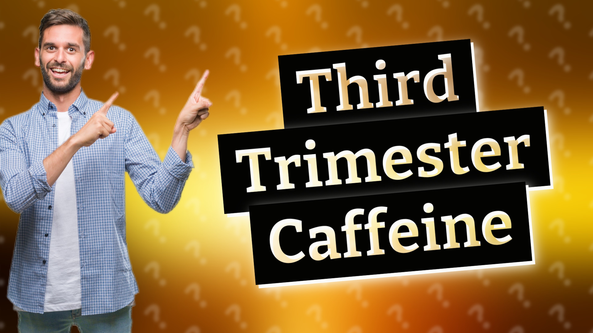 Third Trimester Caffeine