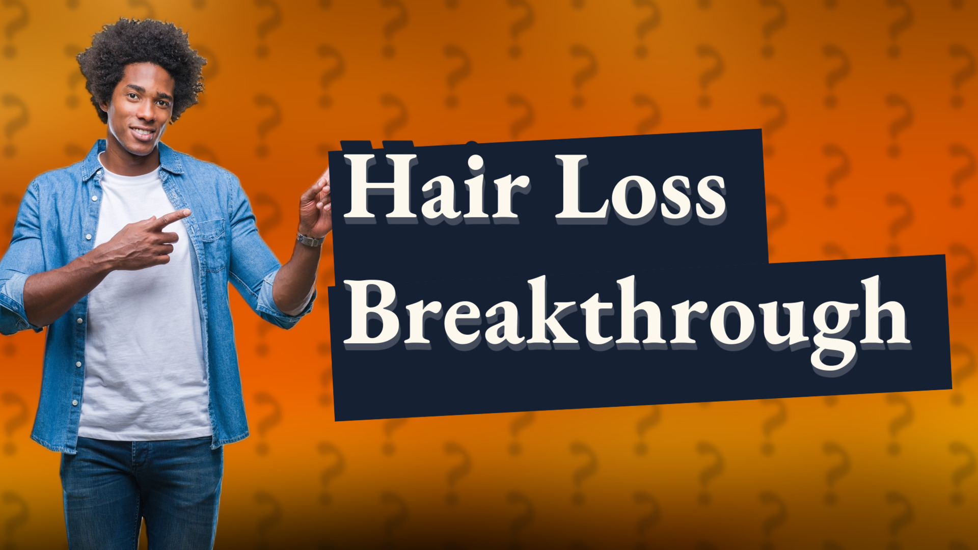 Hair Loss Breakthrough