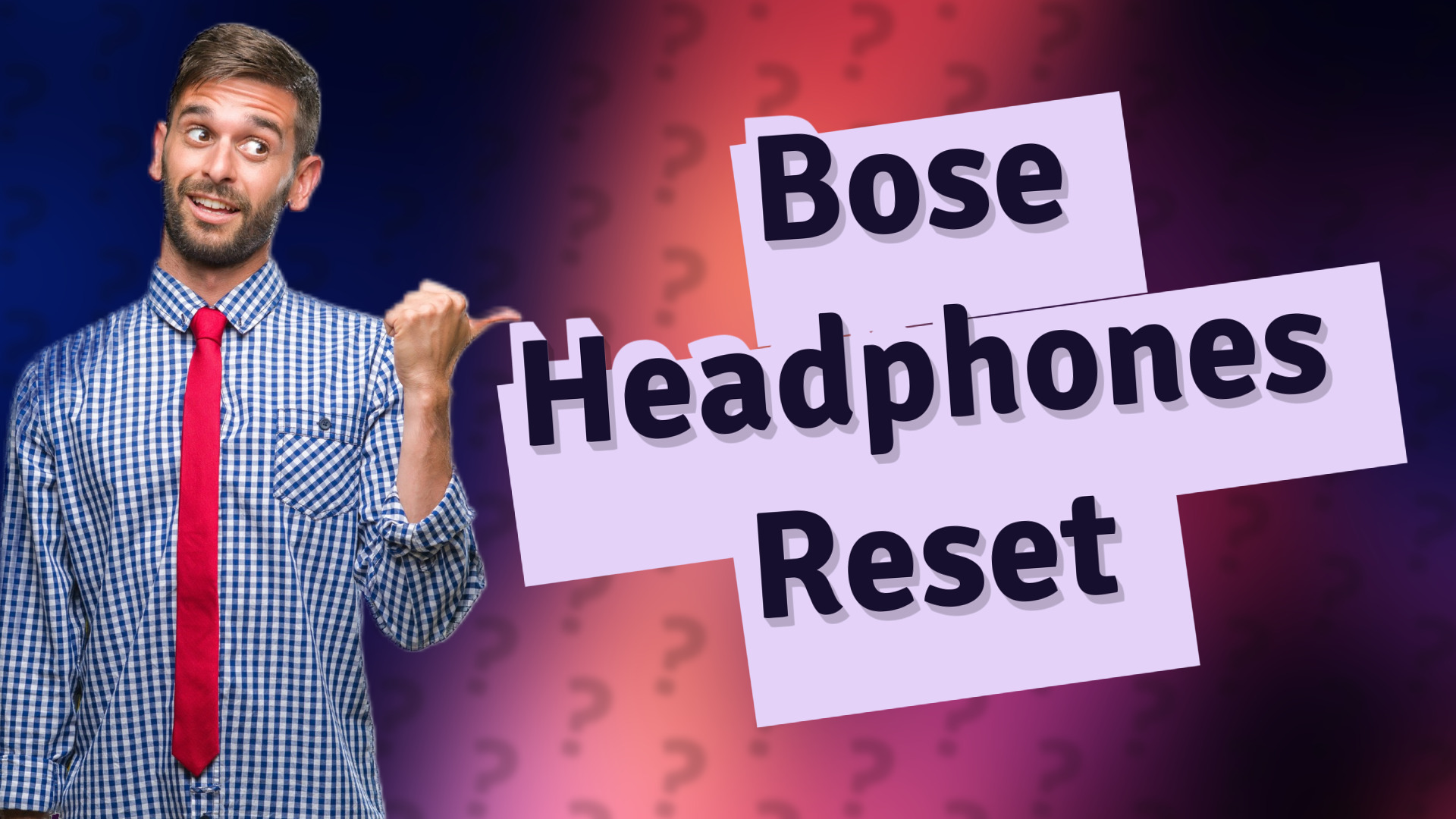 Bose Headphones Reset
