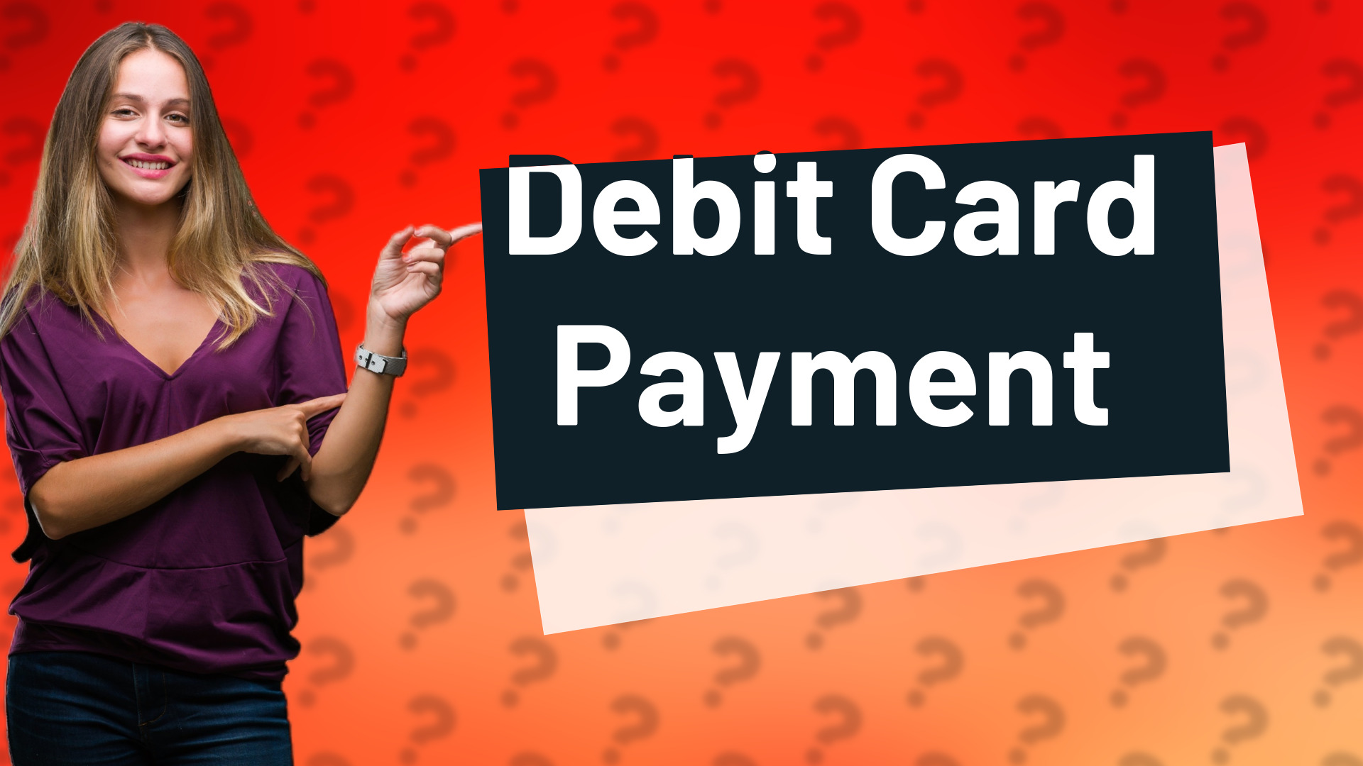 Debit Card Payment