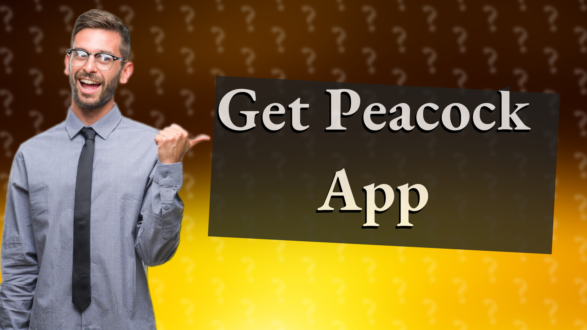 Get Peacock App