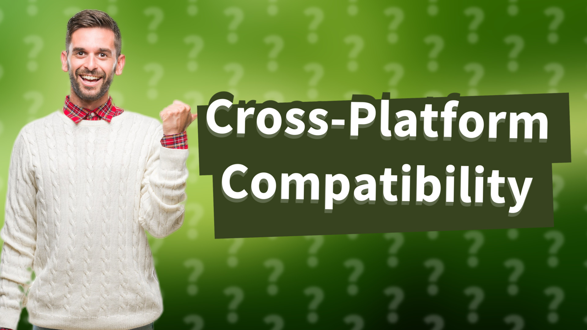 Cross-Platform Compatibility