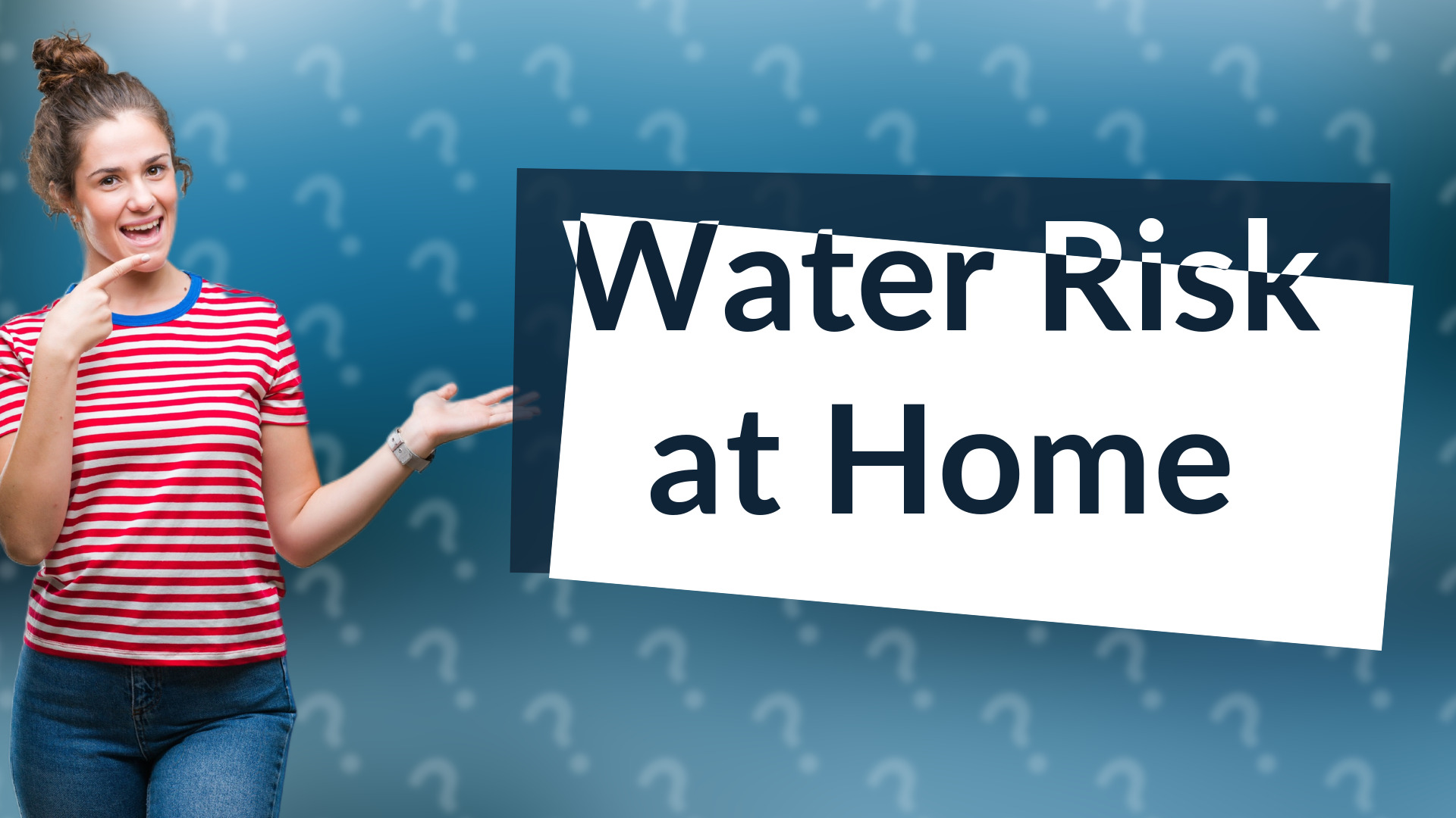 Water Risk at Home