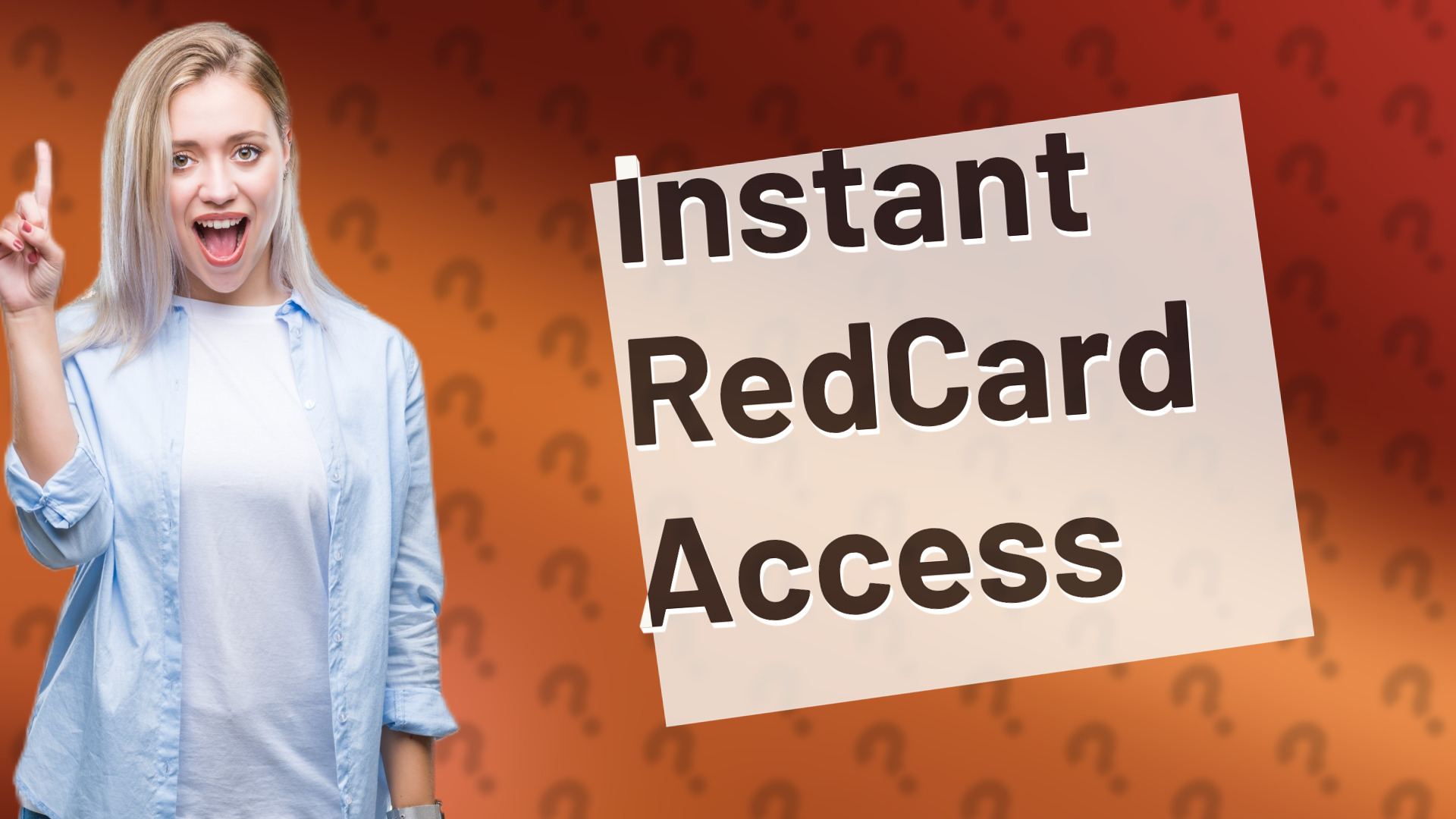Instant RedCard Access