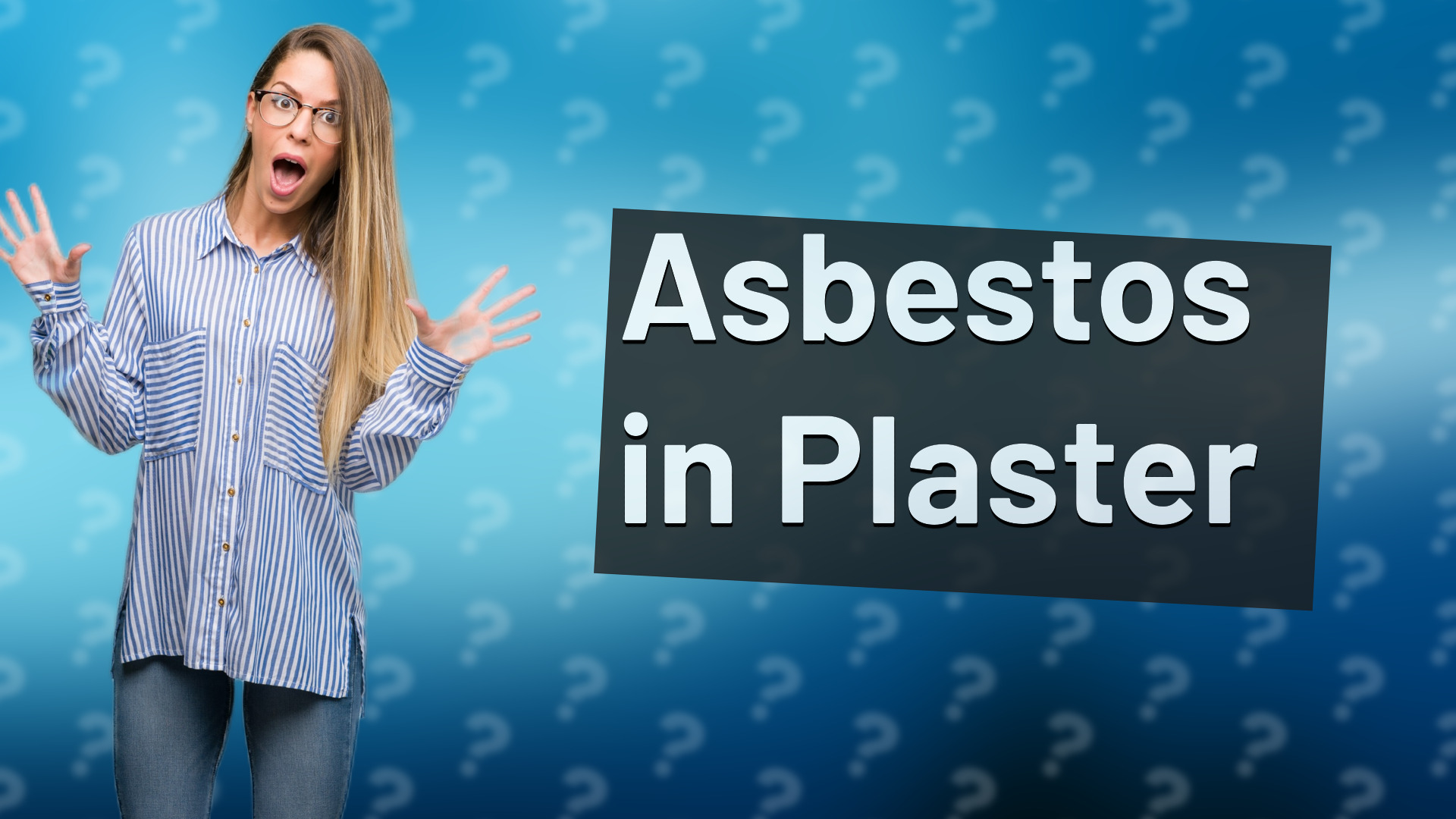 Asbestos in Plaster