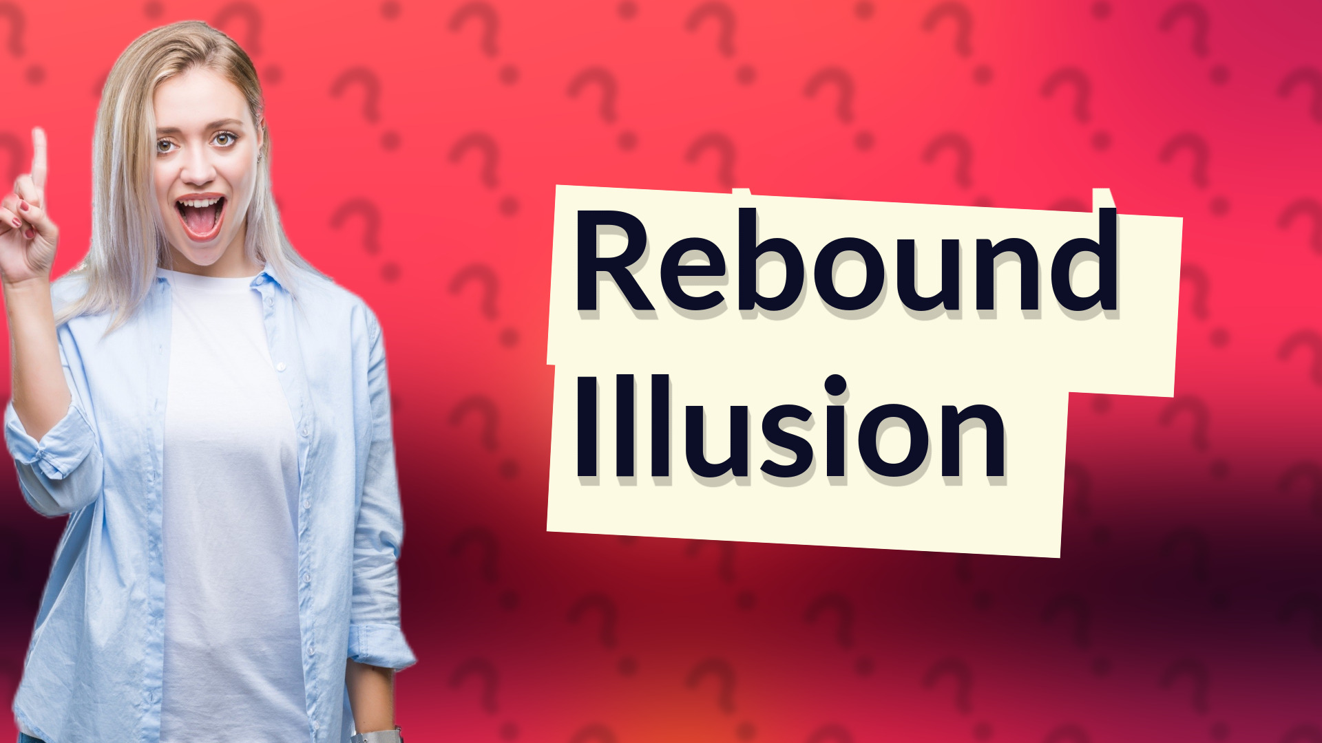 Rebound Illusion