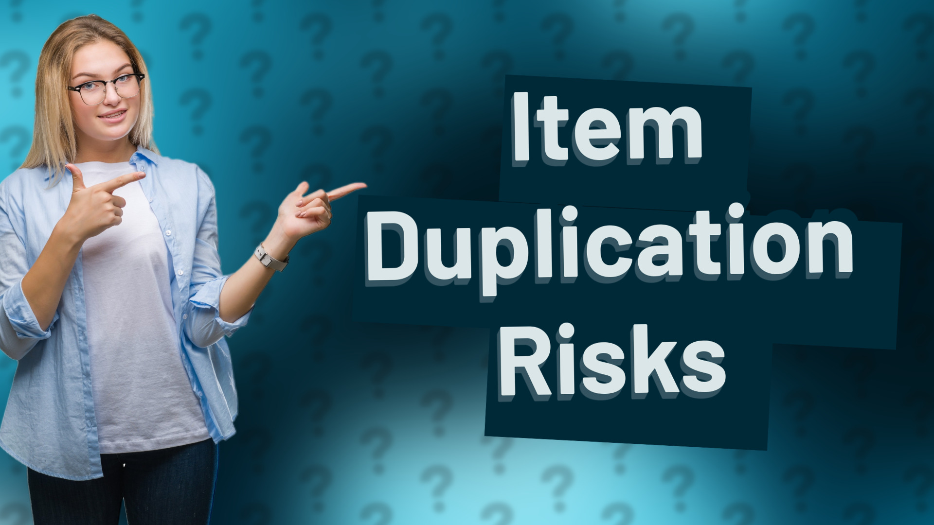 Item Duplication Risks