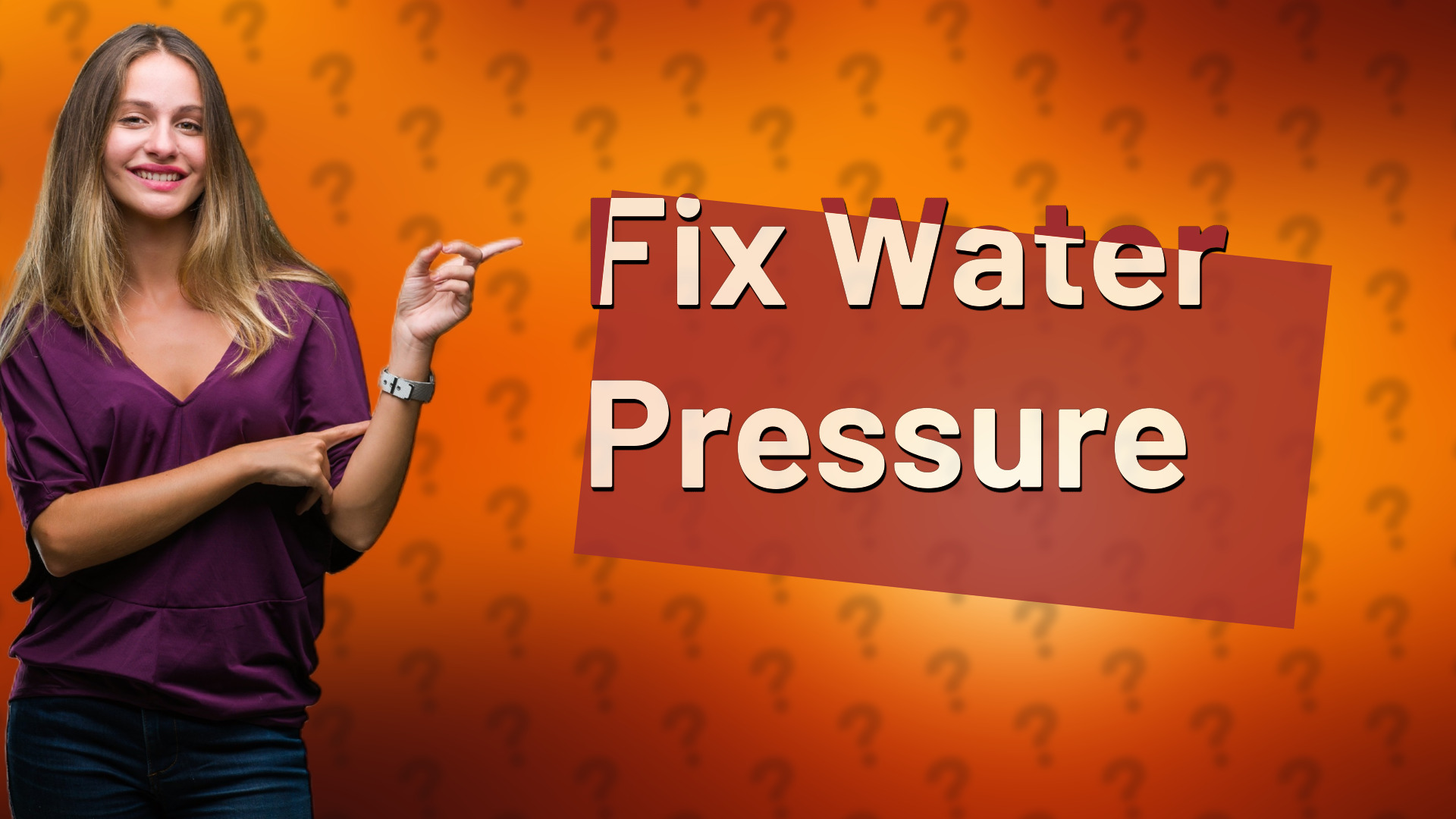 Fix Water Pressure
