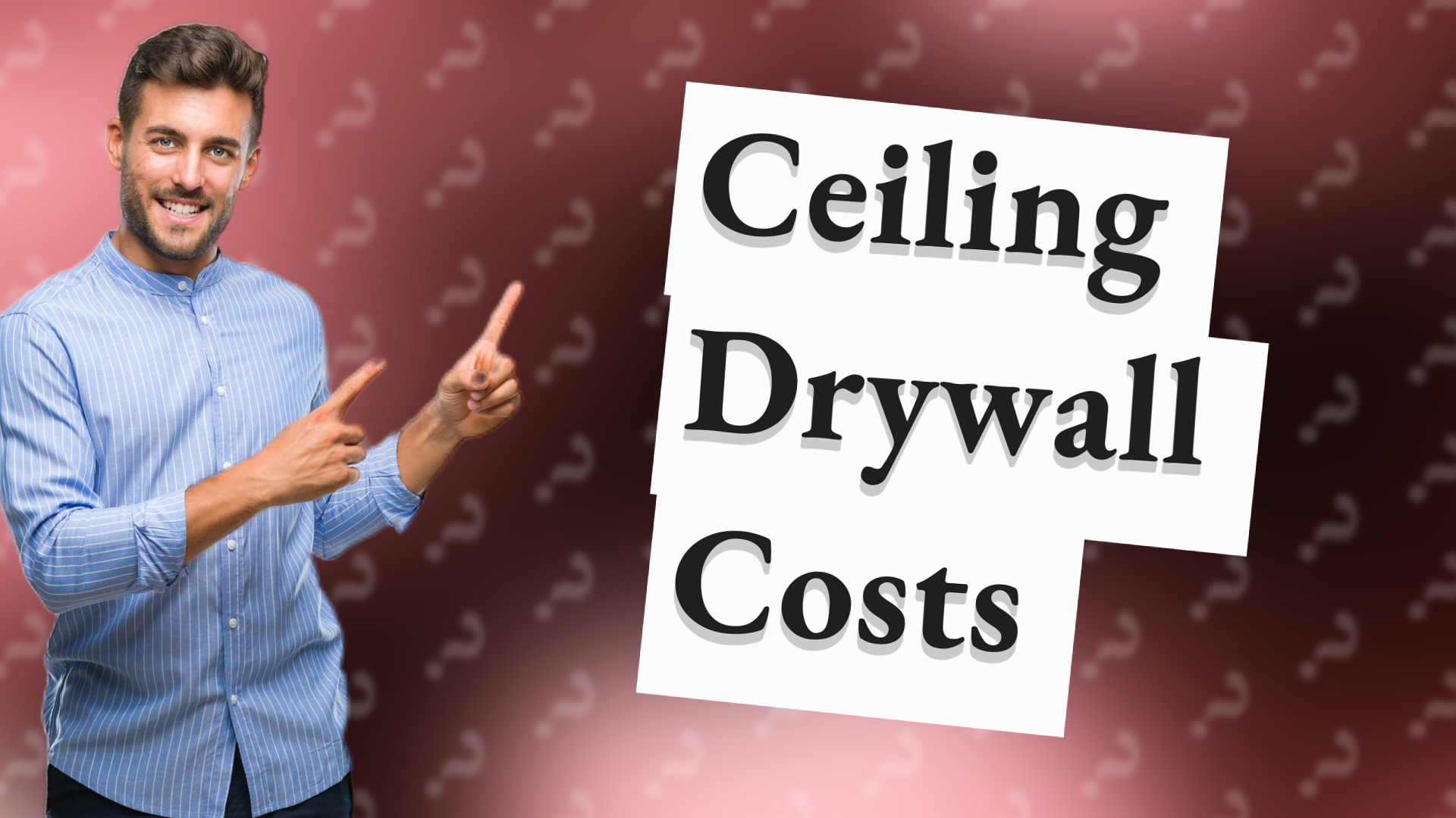 Ceiling Drywall Costs