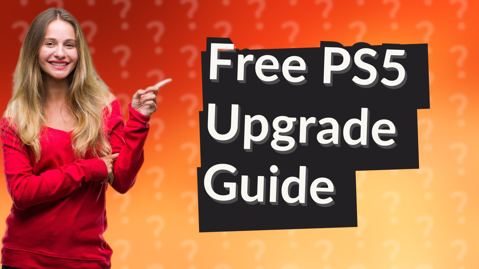 Free PS5 Upgrade Guide