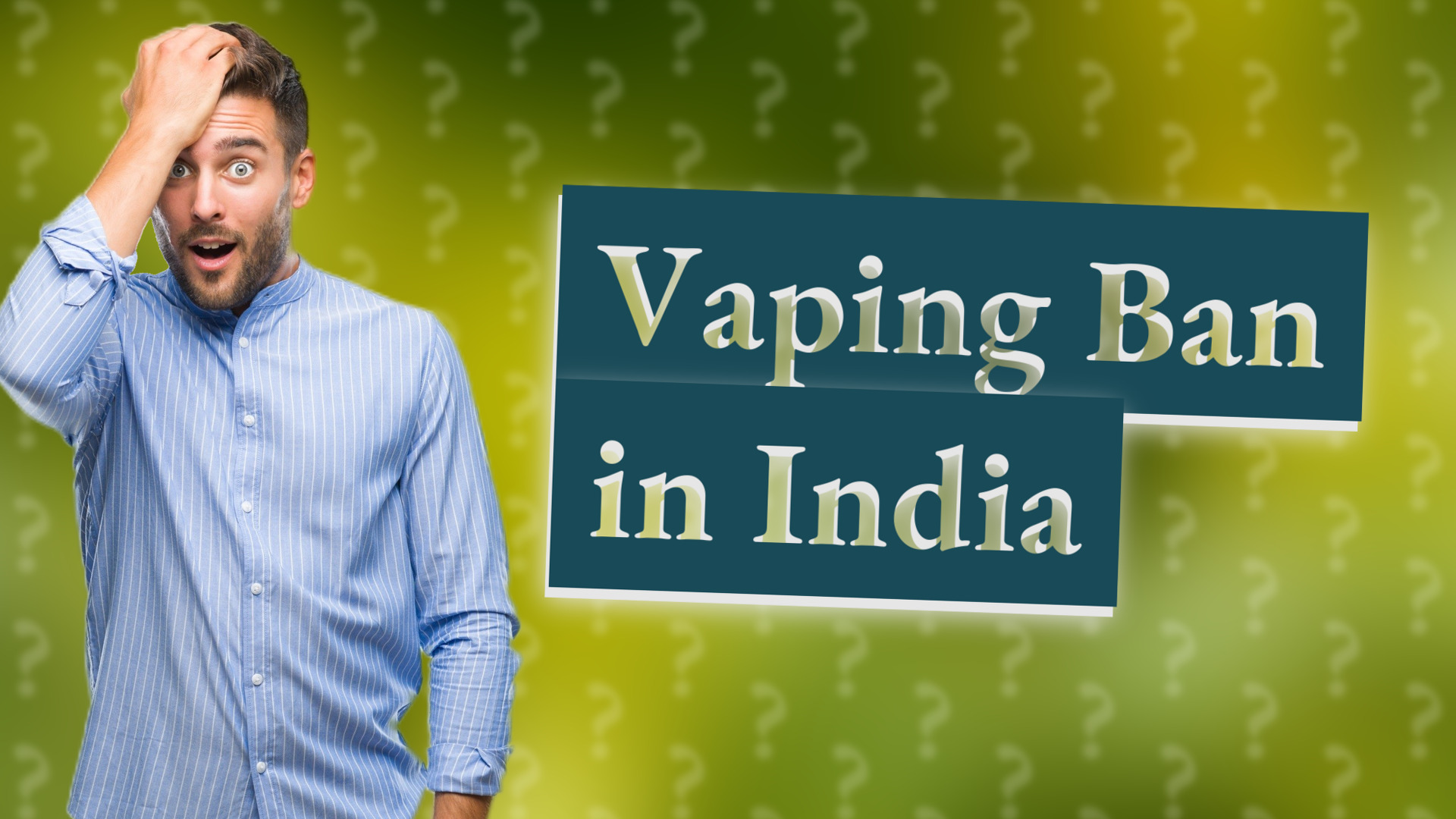 Vaping Ban in India