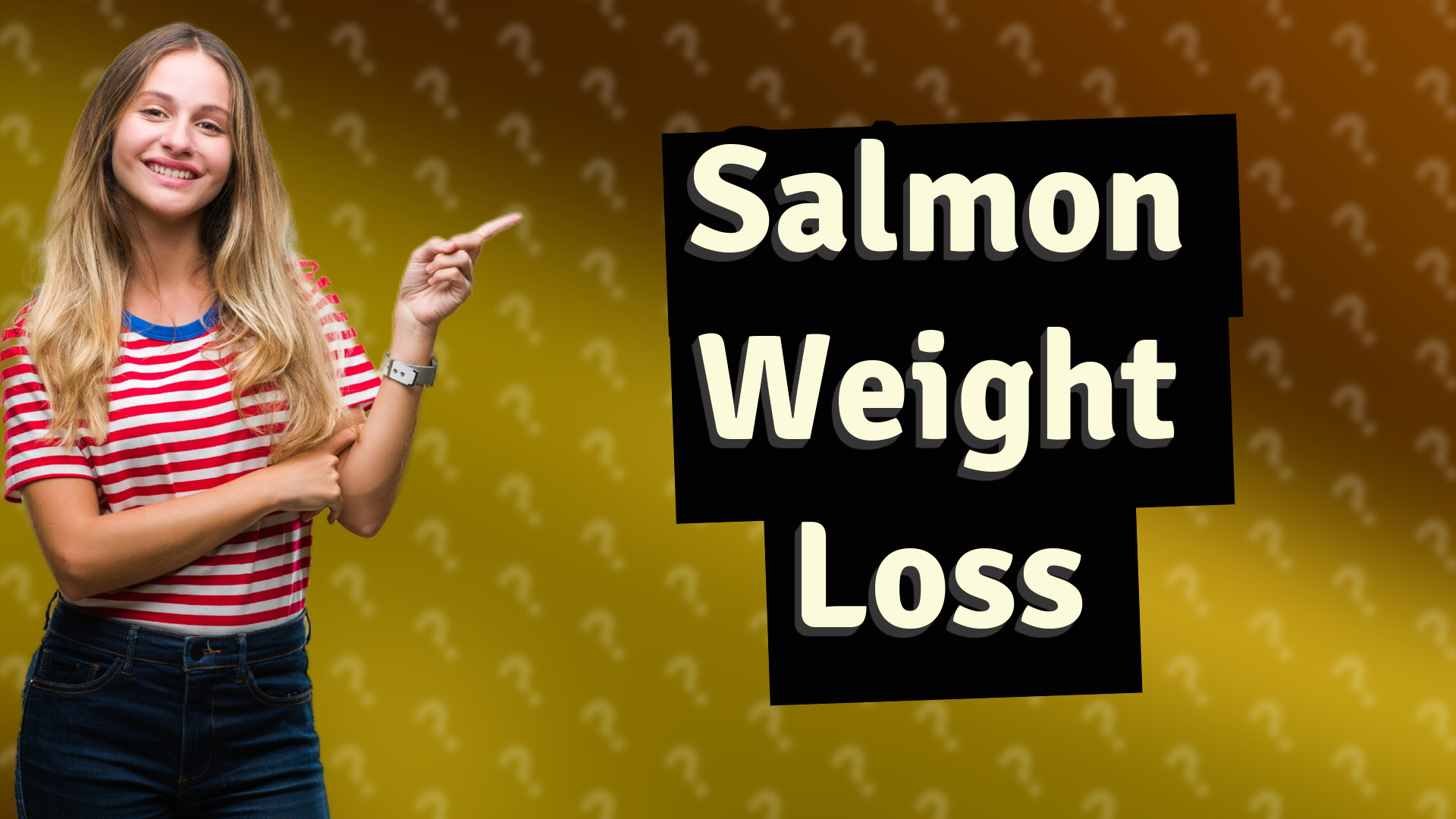 Salmon Weight Loss