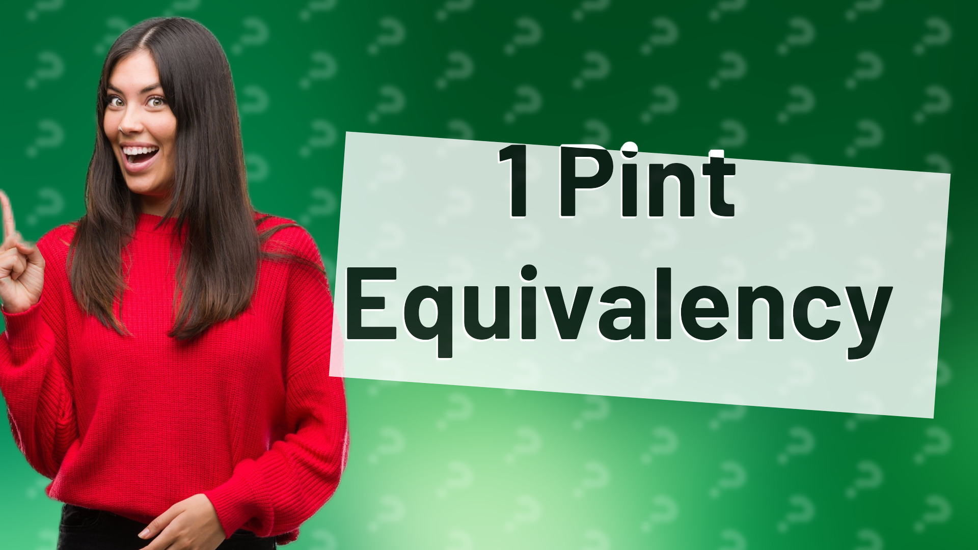 1 Pint Equivalency