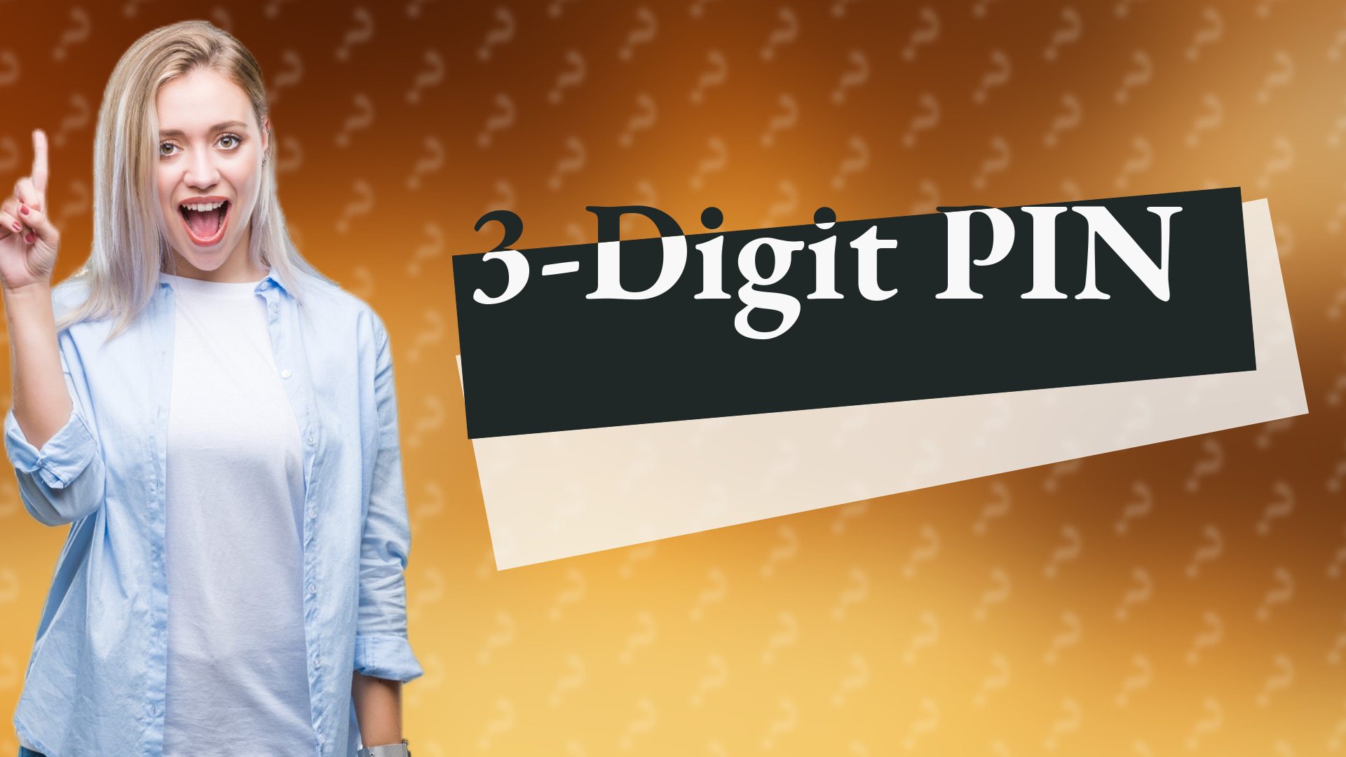 3-Digit PIN
