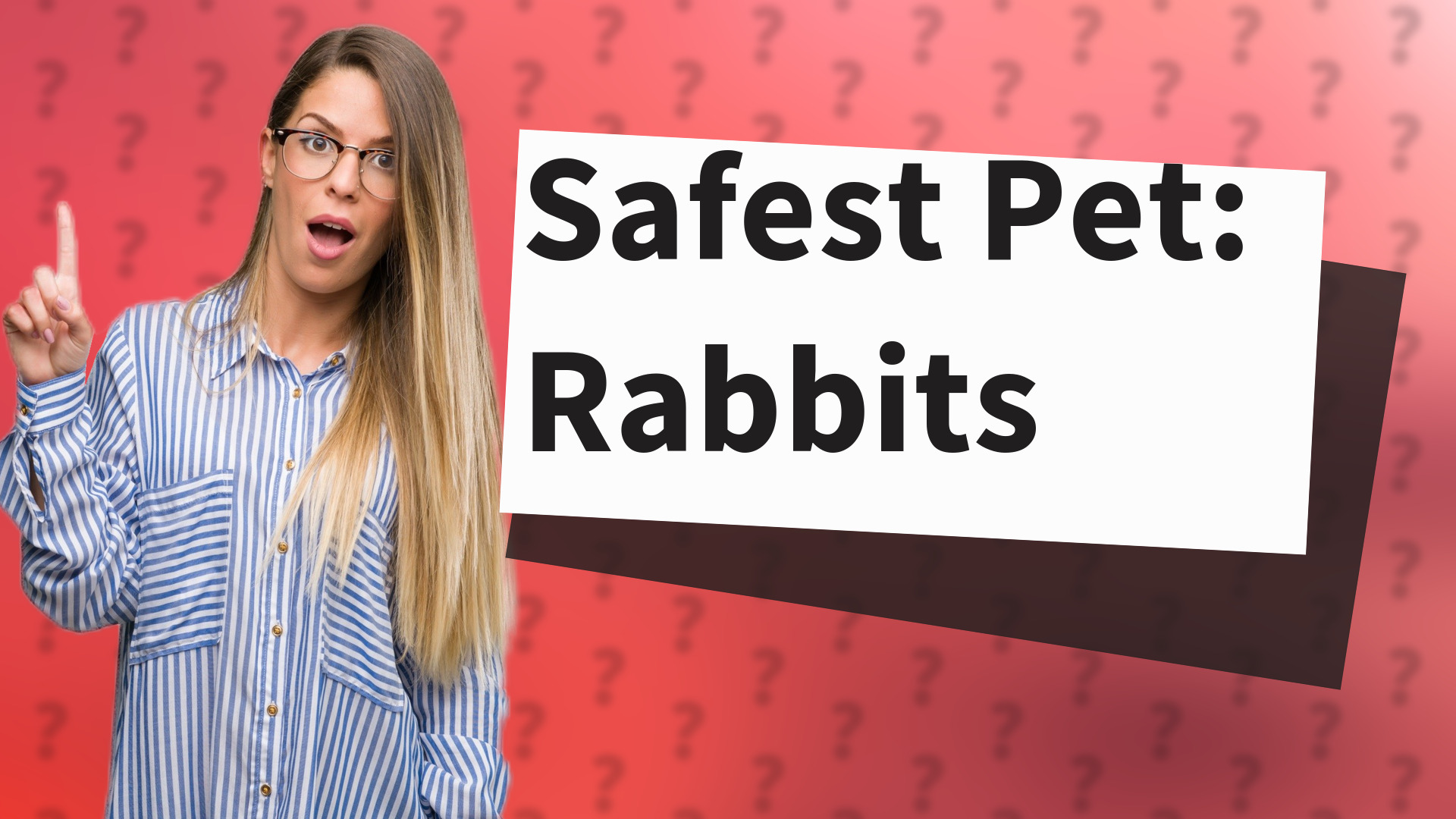 Safest Pet: Rabbits