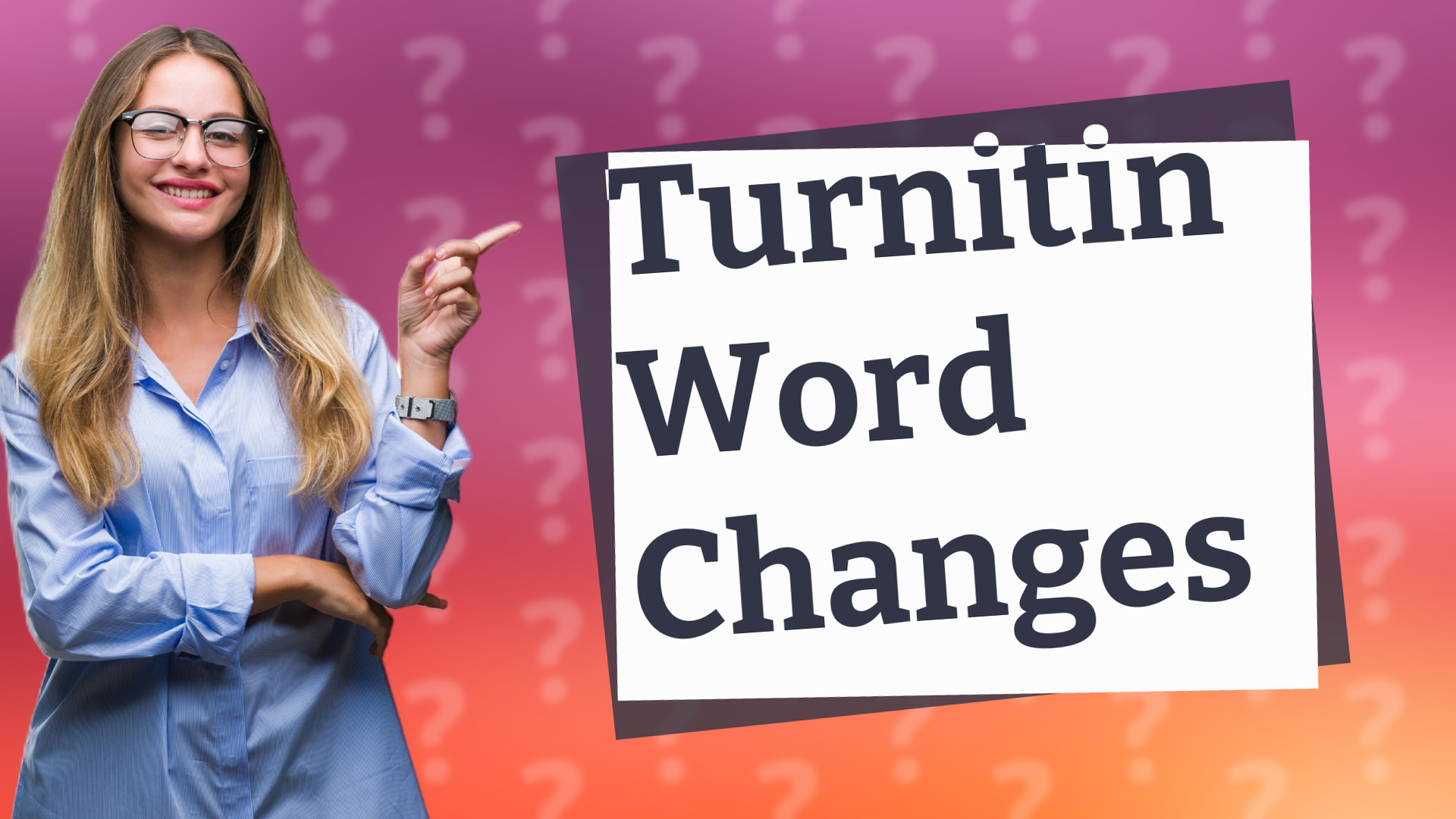 Turnitin Word Changes