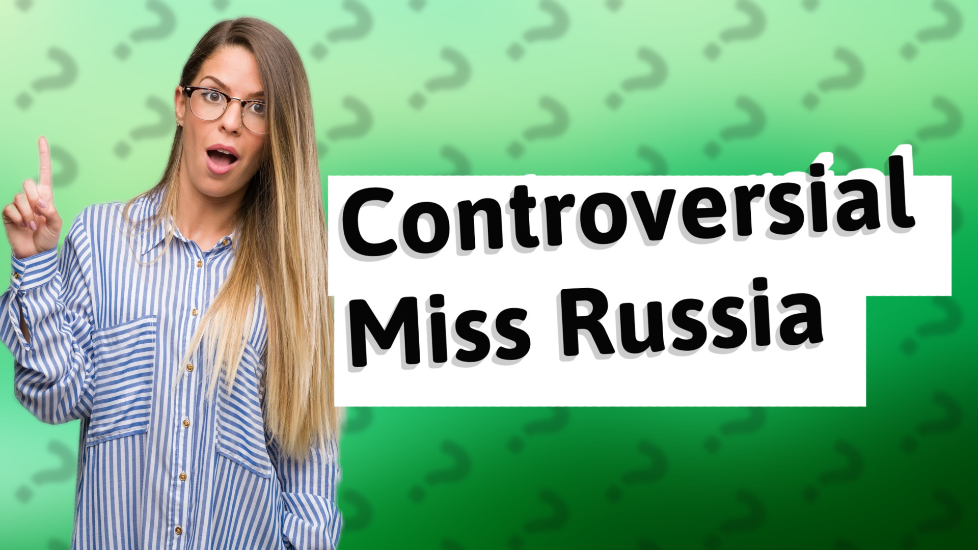 Controversial Miss Russia