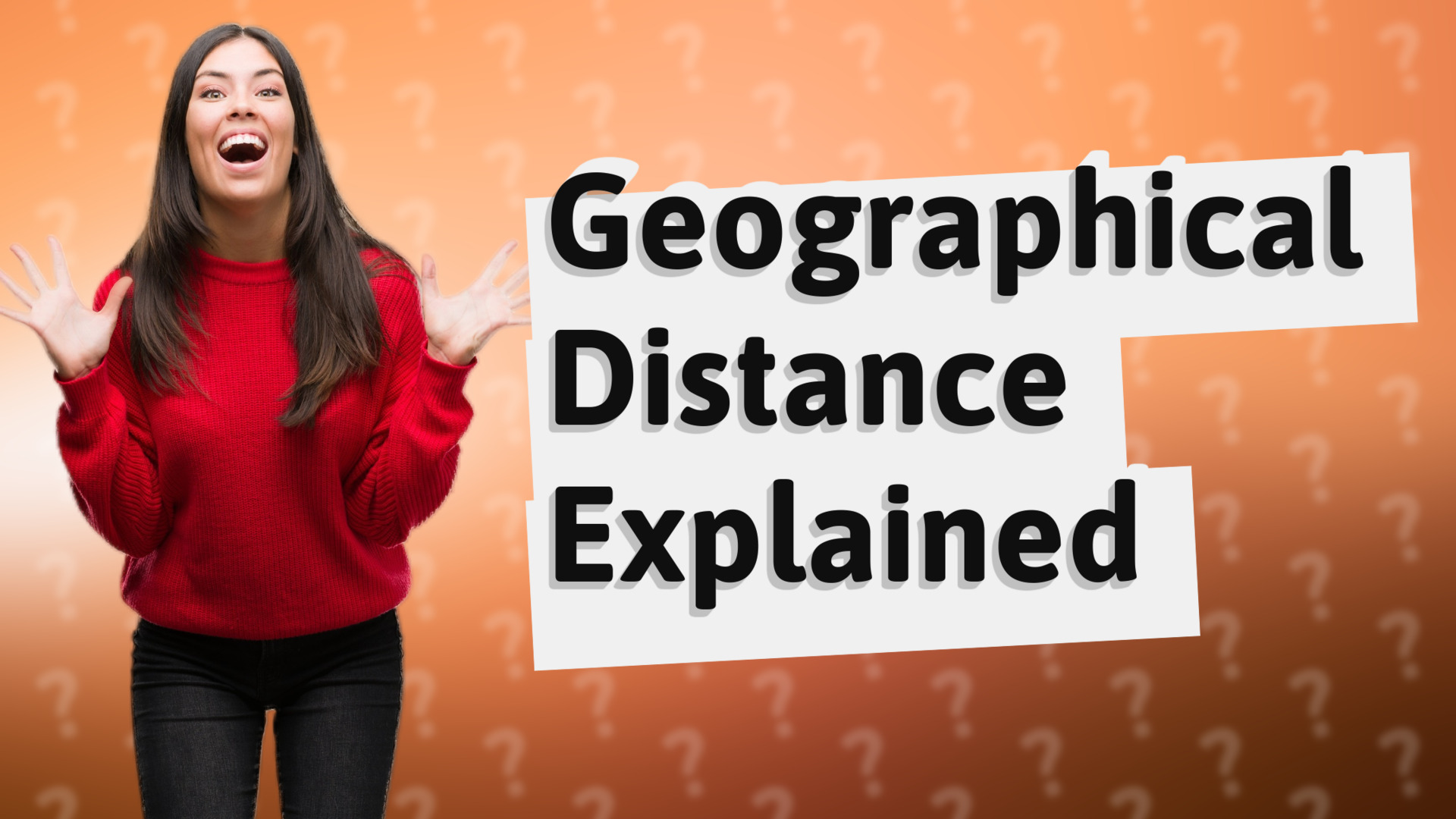 Geographical Distance Explained