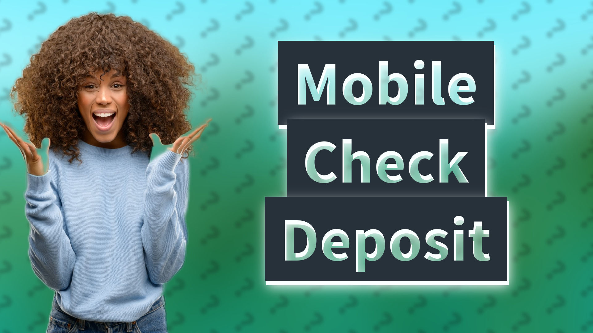 Mobile Check Deposit