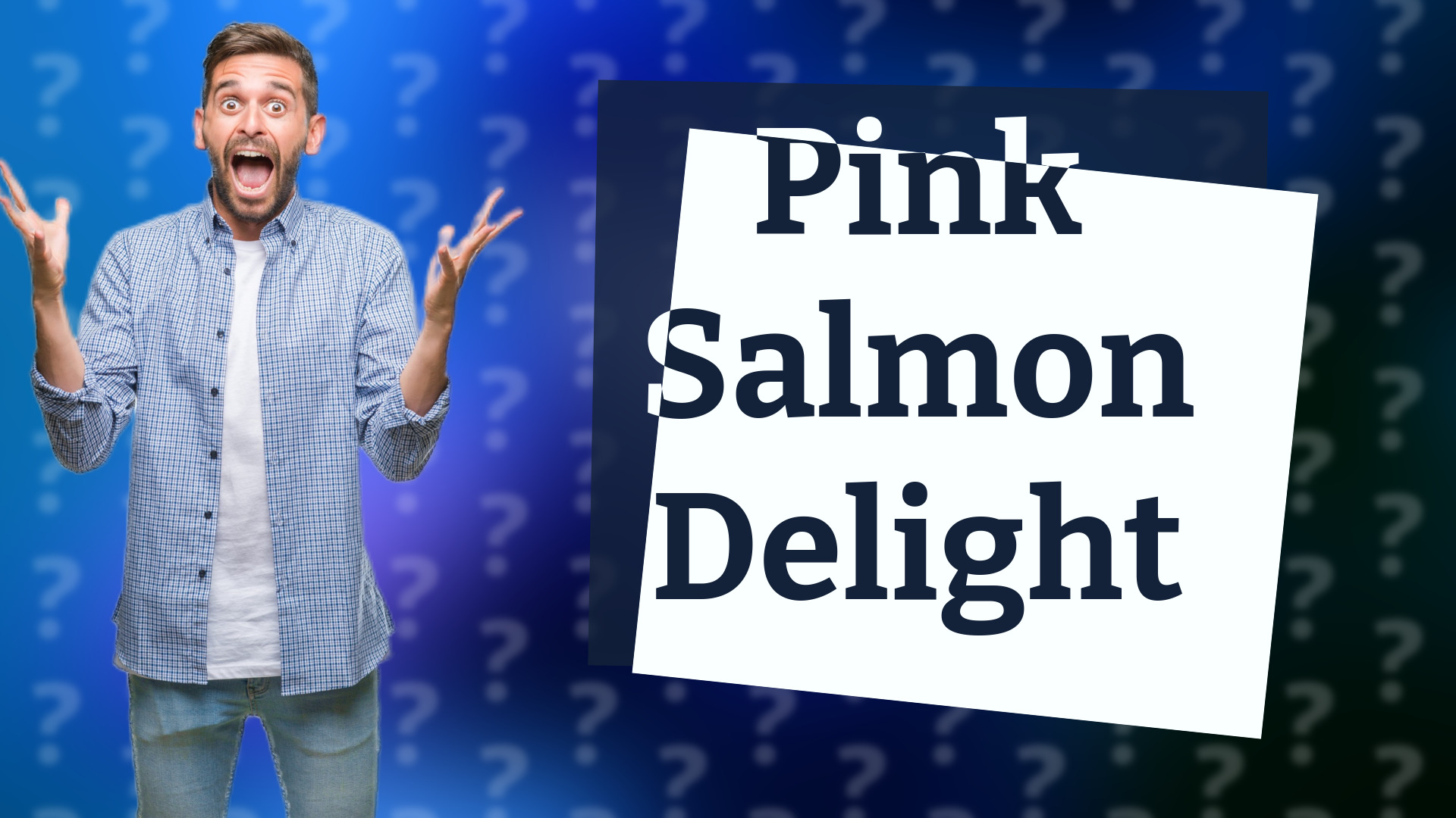Pink Salmon Delight