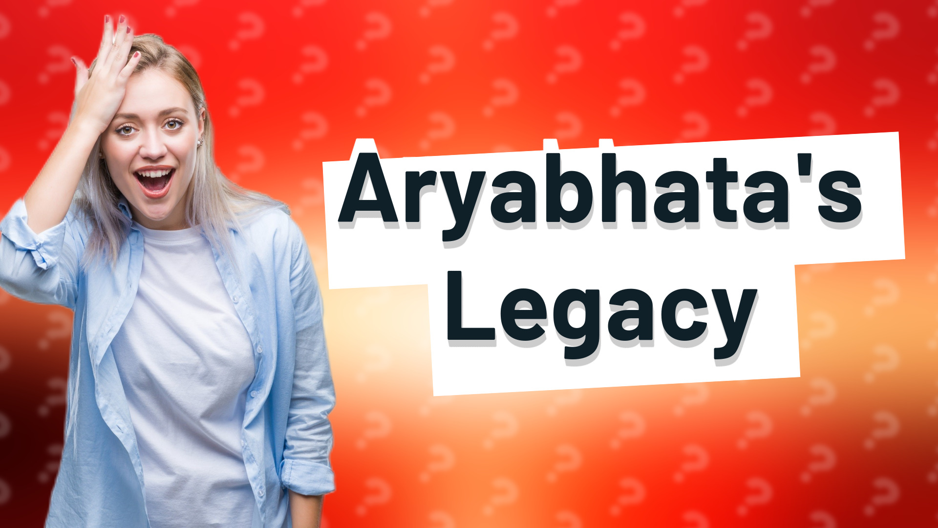 Aryabhata's Legacy