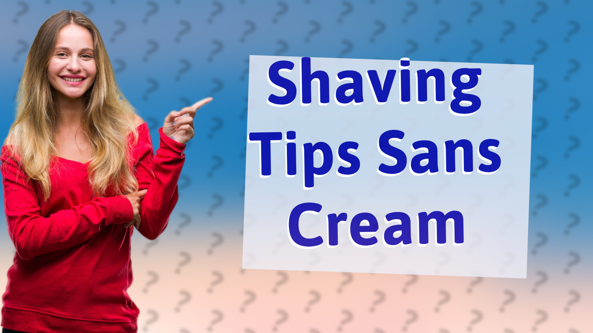 Shaving Tips Sans Cream