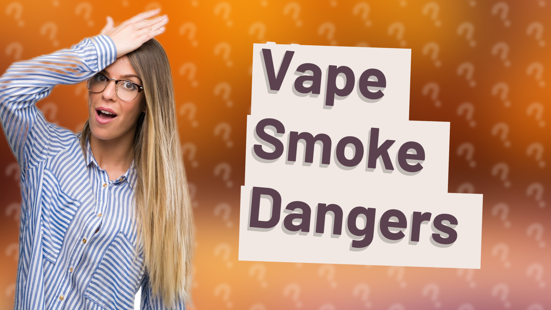 Vape Smoke Dangers