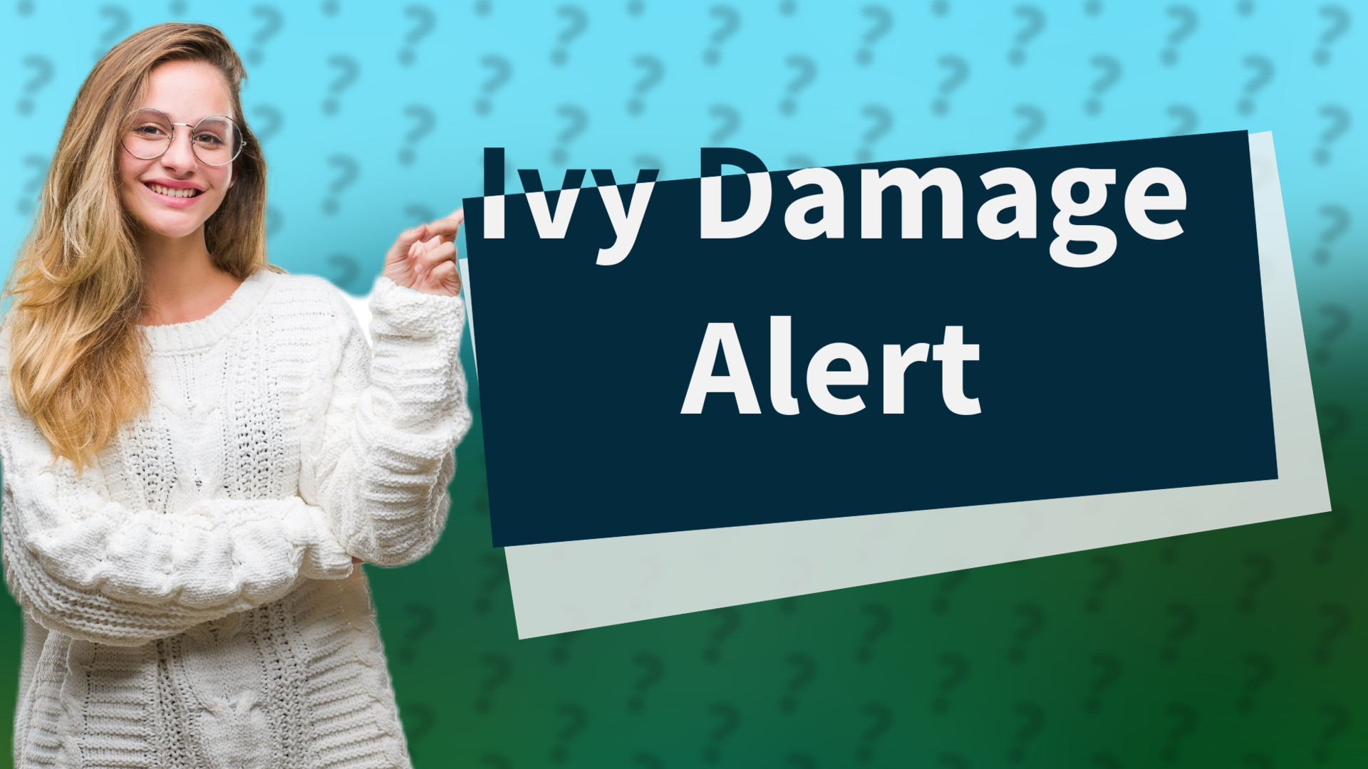 Ivy Damage Alert