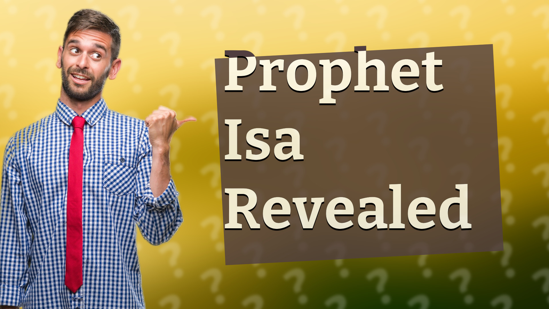 Prophet Isa Revealed