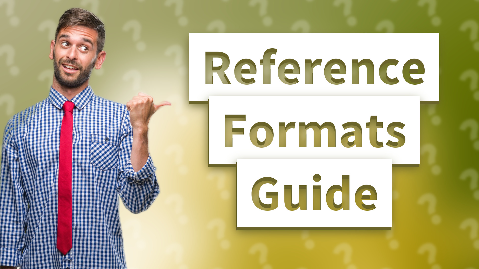 Reference Formats Guide