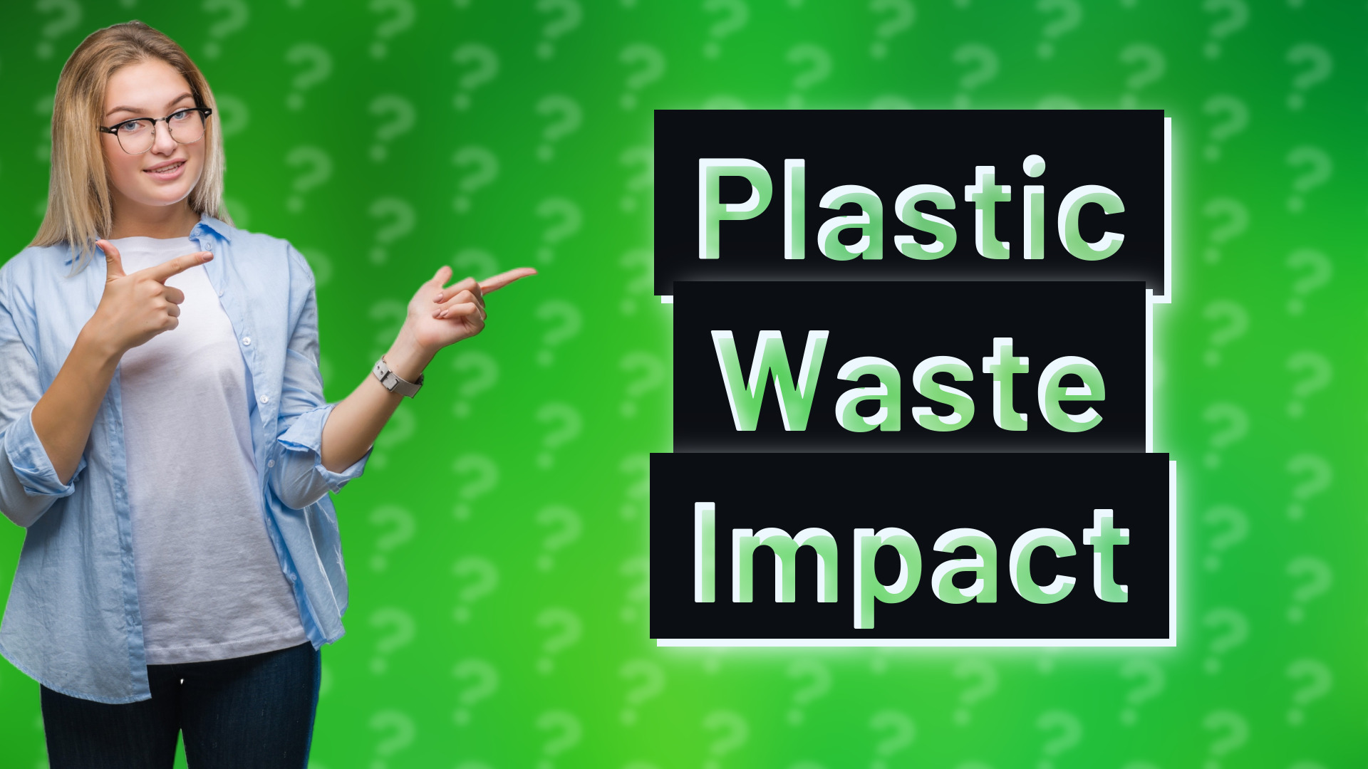 Plastic Waste Impact