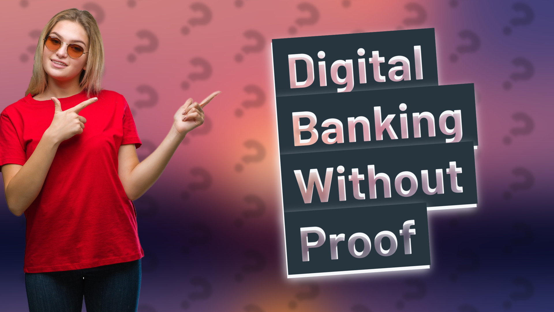 Digital Banking Without Proof